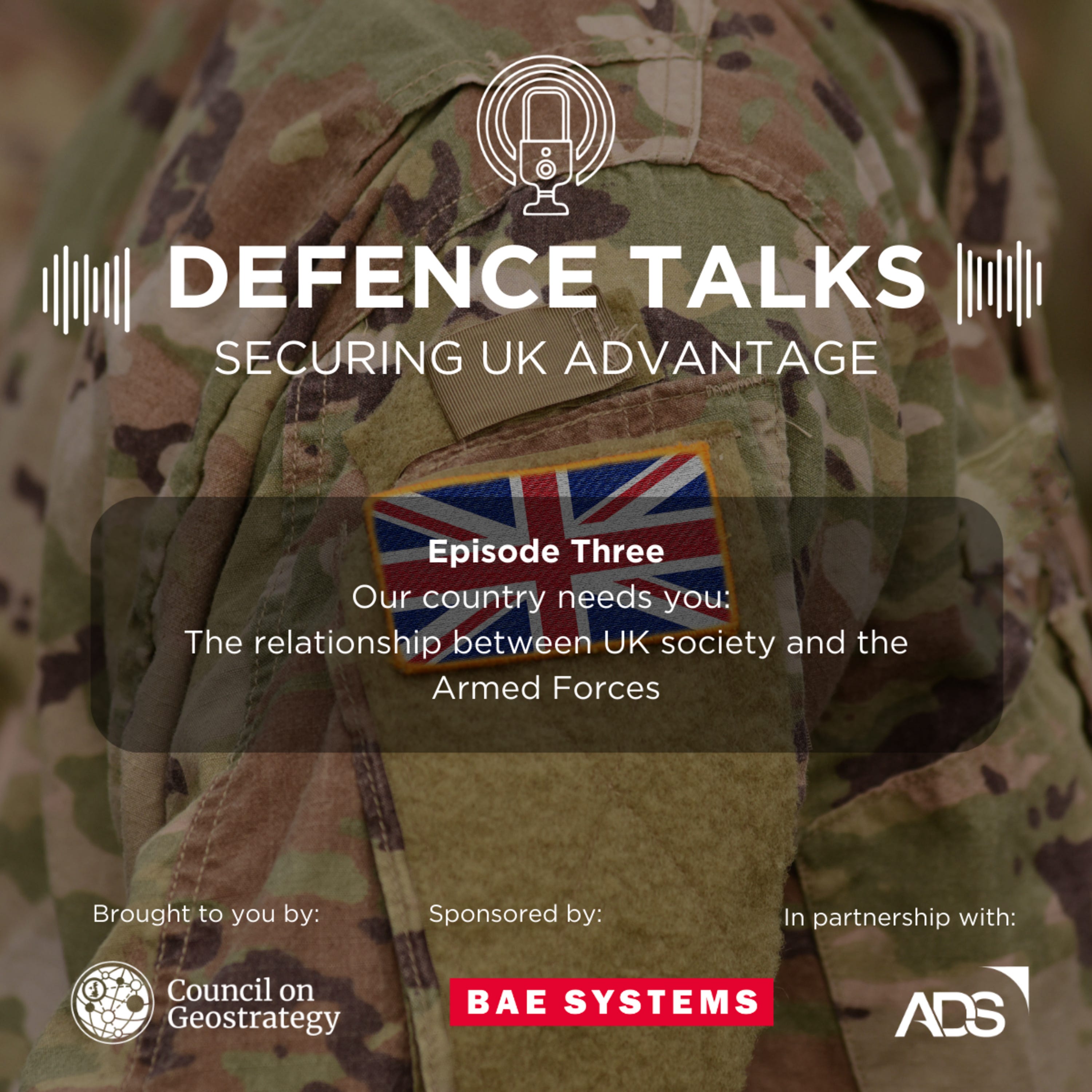Our country needs you: The relationship between UK society and the Armed Forces