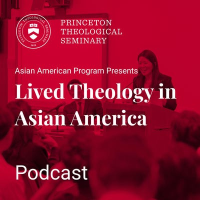 Dialogues in Asian American Theology and Ministry Podcast