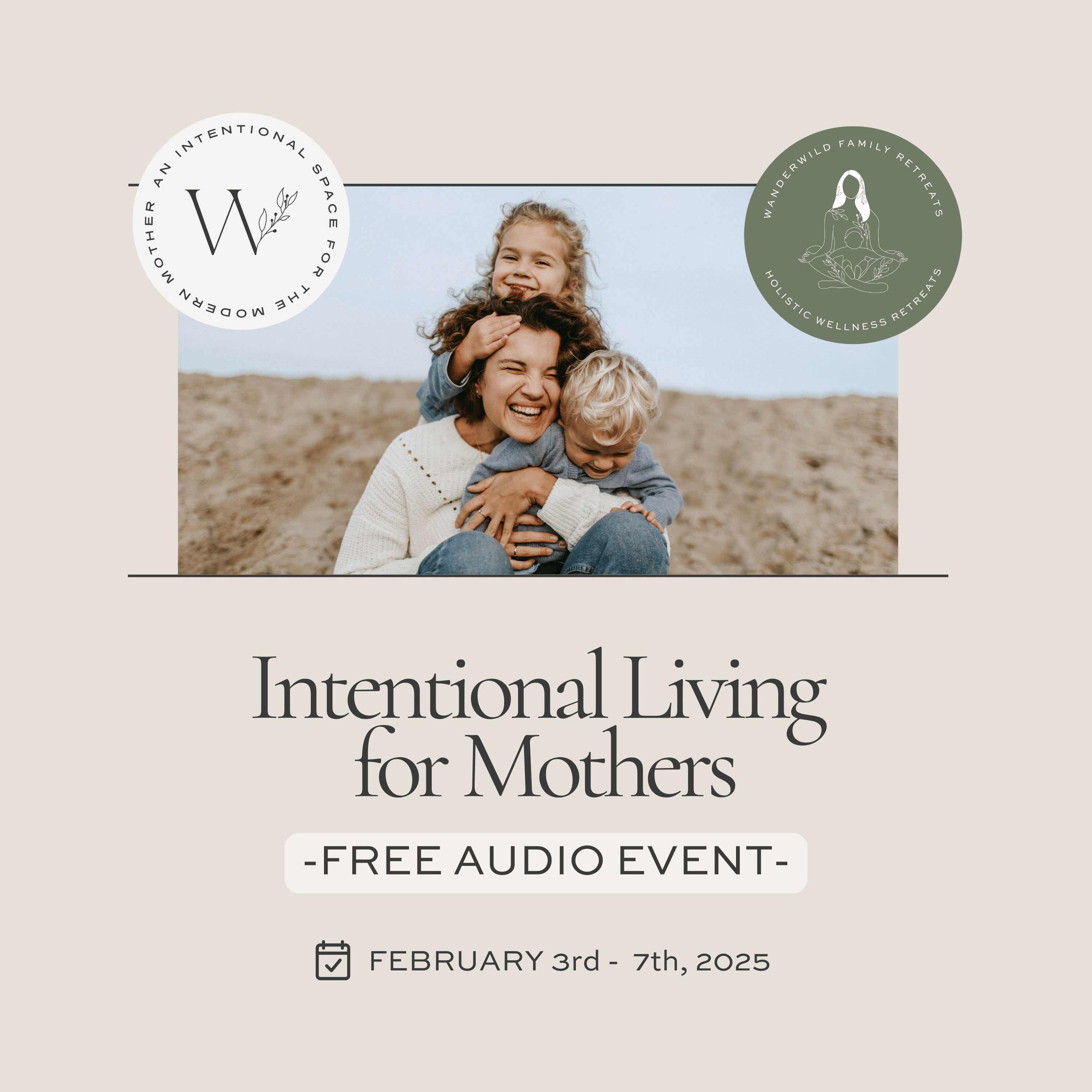 Intentional Living for Mothers: Audio Event