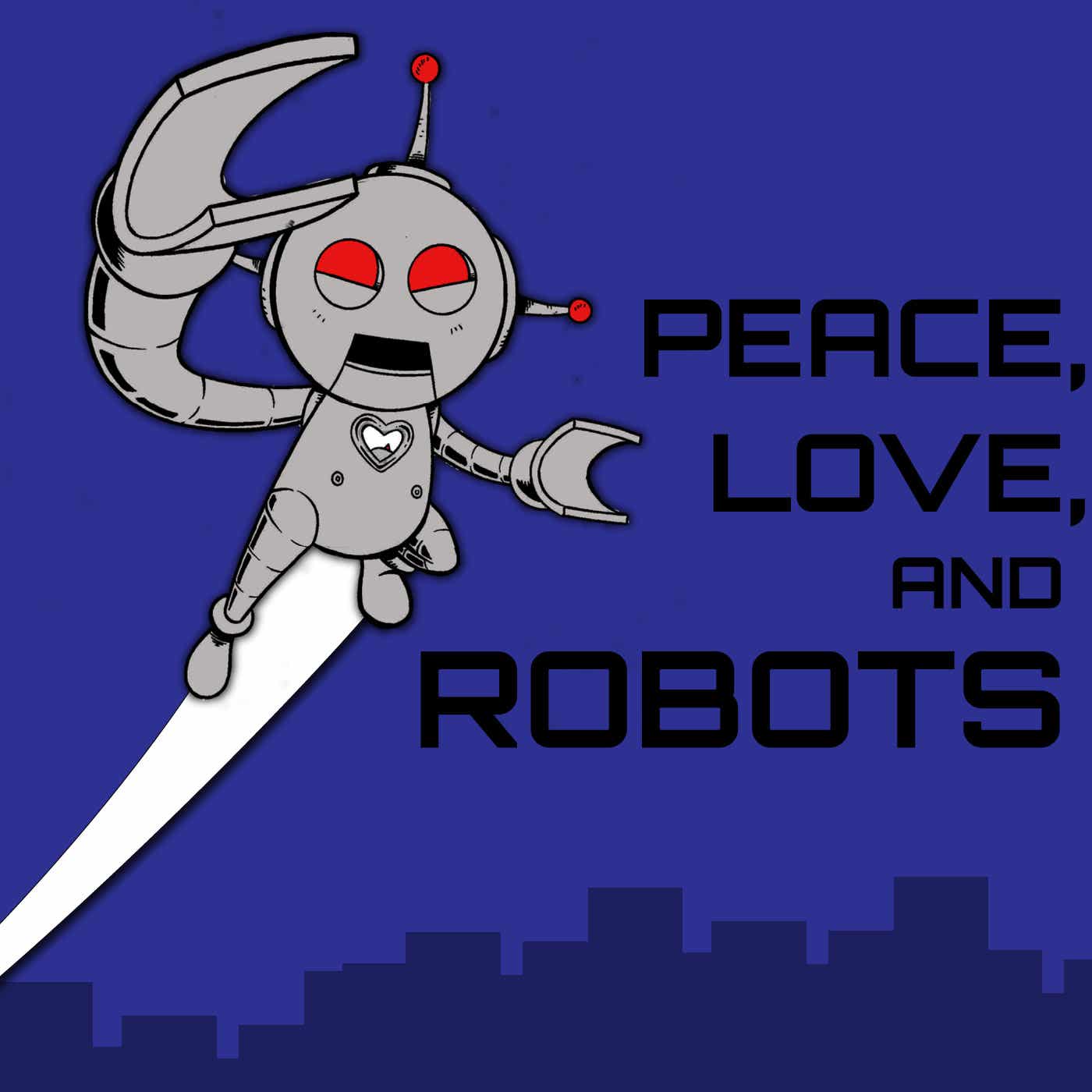 Peace, Love, and Robots cover