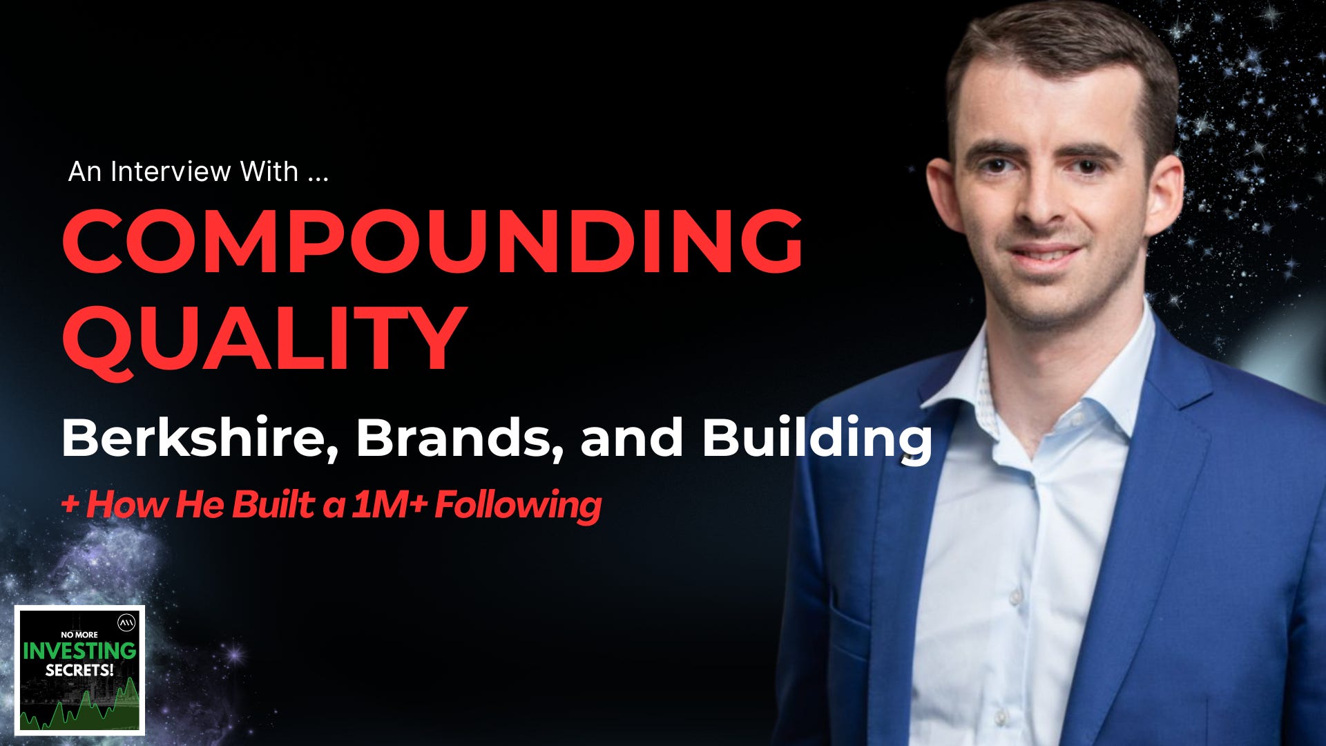 A Chat with Compounding Quality: Building a 1M+ Community & Aiming for $1/Minute Free Cash Flow