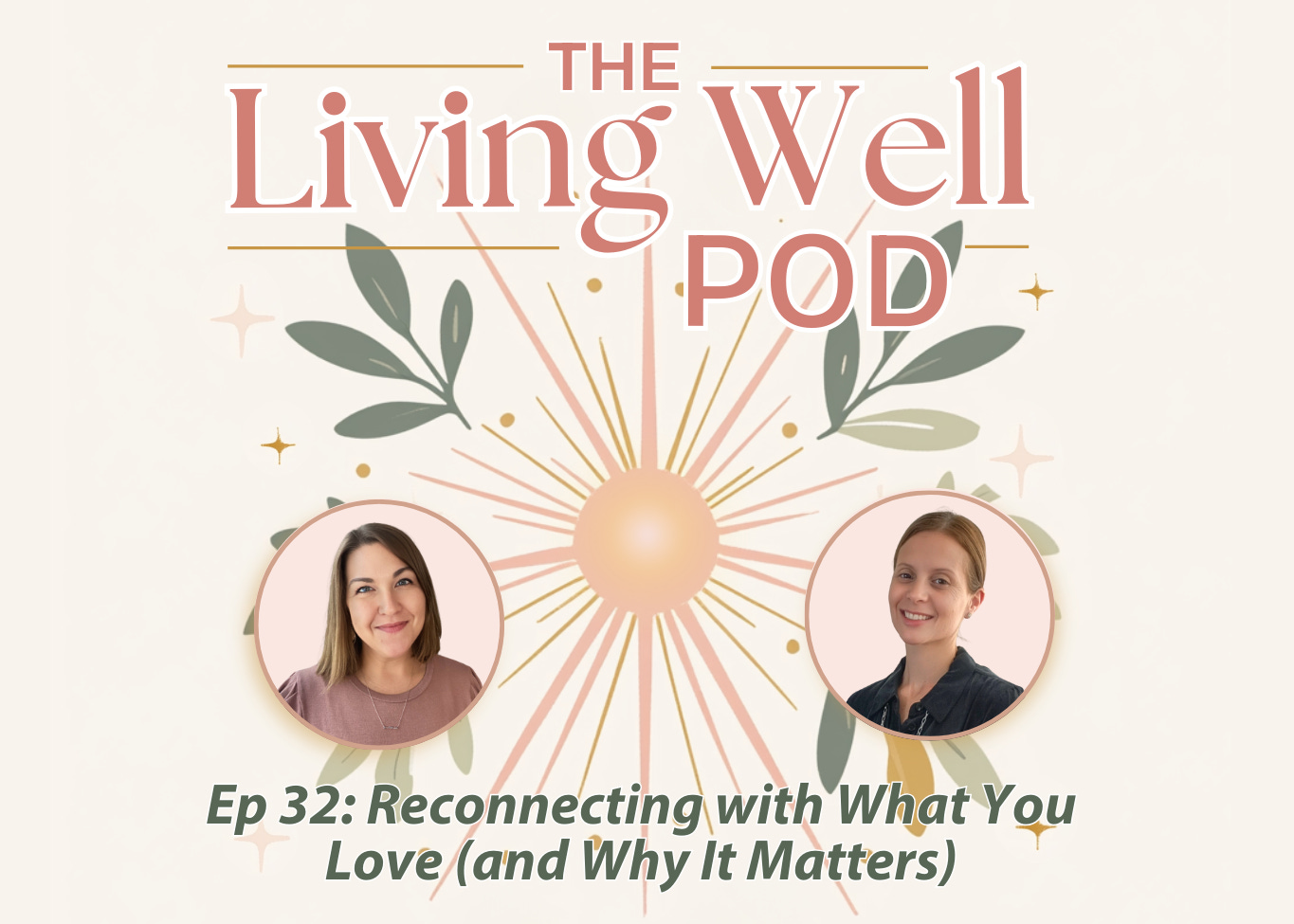 The Living Well Pod