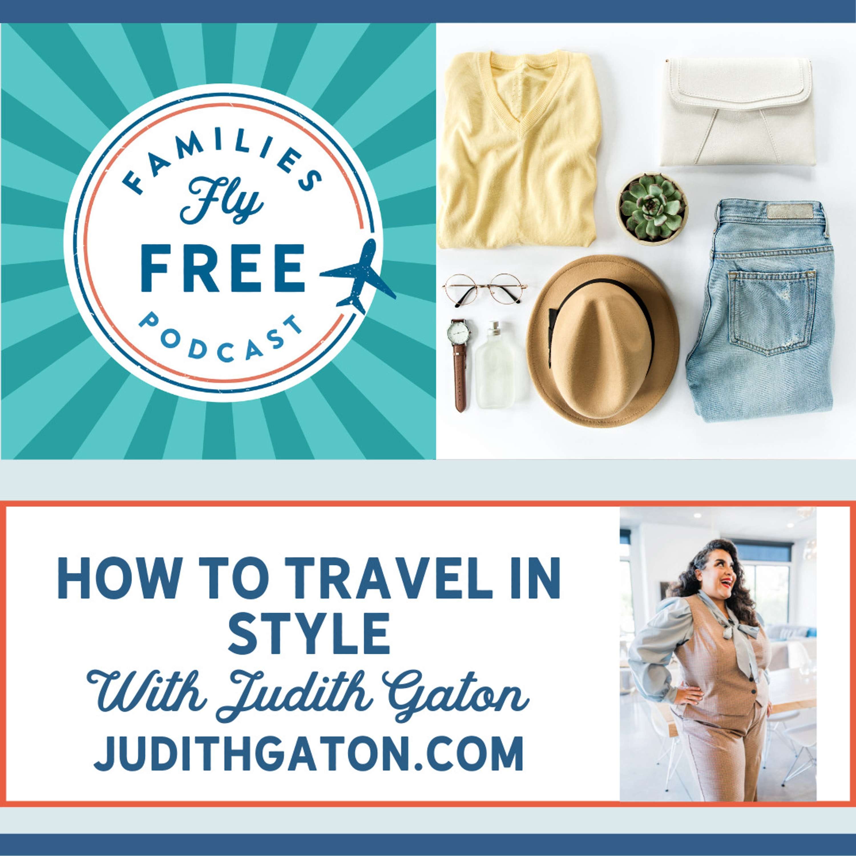 78 | Looking Great While Traveling: Travel Comfort & Style with Judith Gaton episode artwork