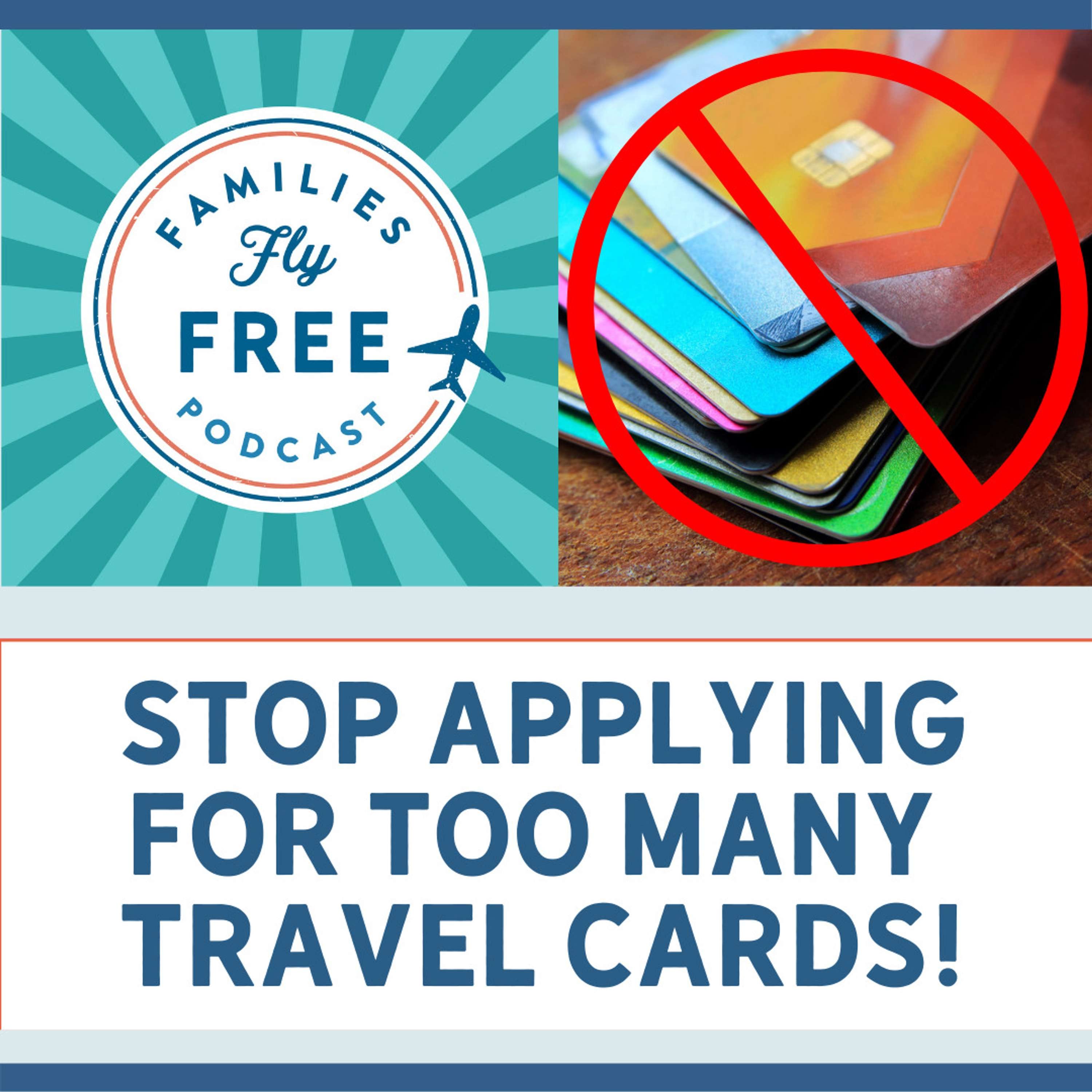 68 | Stop Applying for Too Many Travel Cards! There's a Much Simpler Way... episode artwork