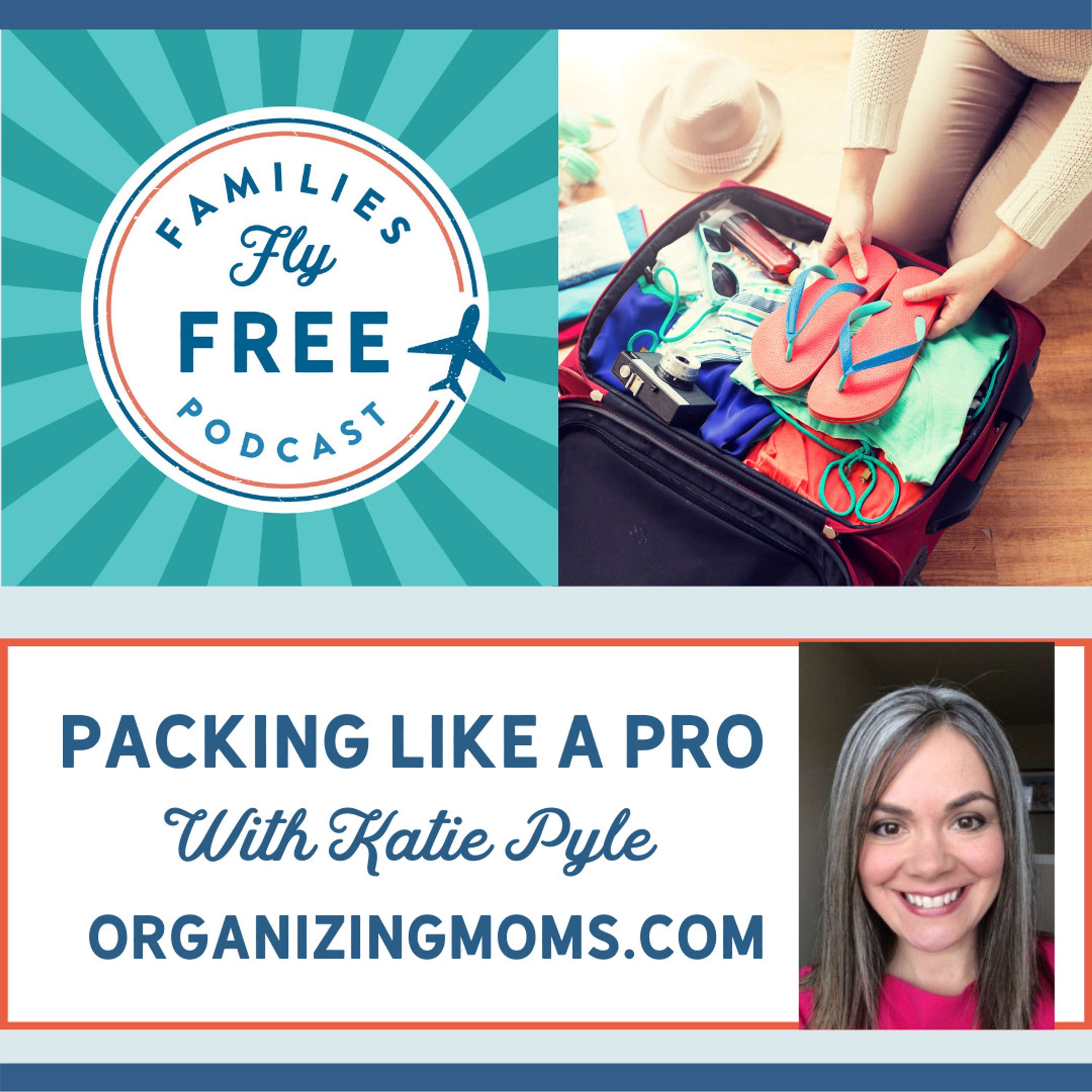 64 | Packing Like a Pro with Katie Pyle of OrganizingMoms.com episode artwork