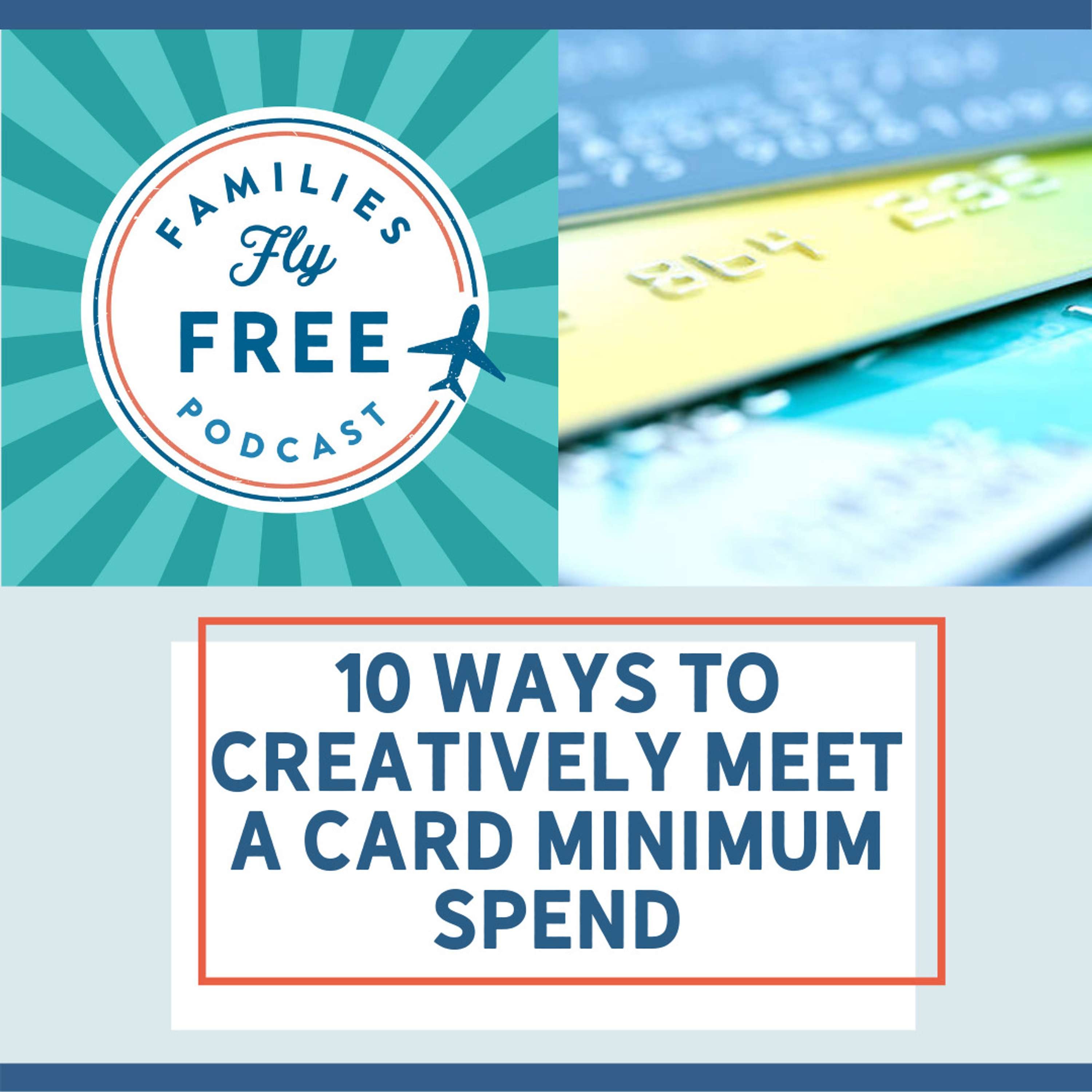 53 | 10 Creative Ways to Meet a Credit Card Minimum Spend episode artwork