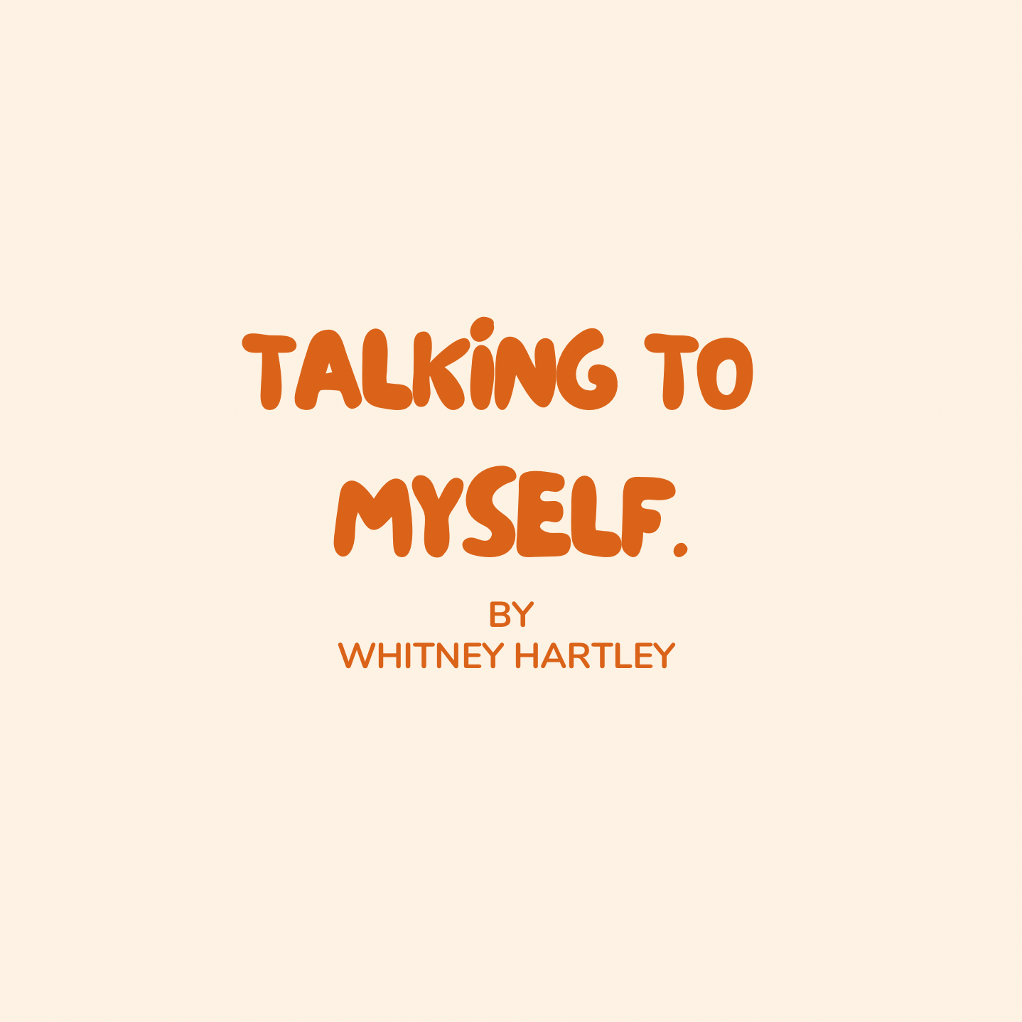 Welcome to Talking To Myself. episode artwork