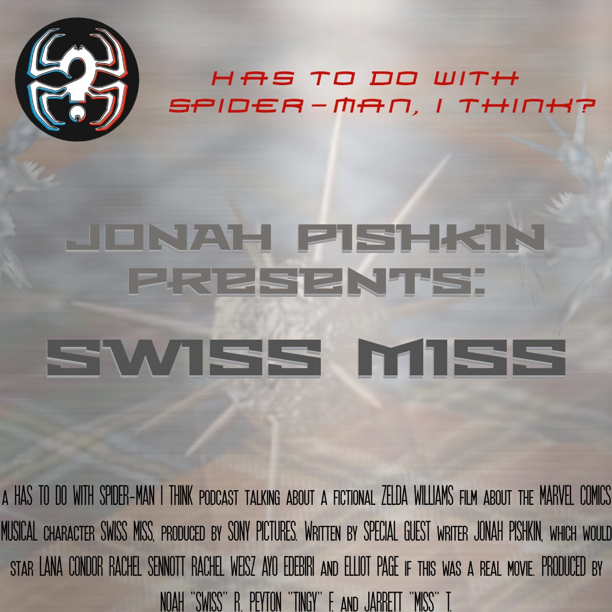 Swiss Miss w/Jonah Pishkin