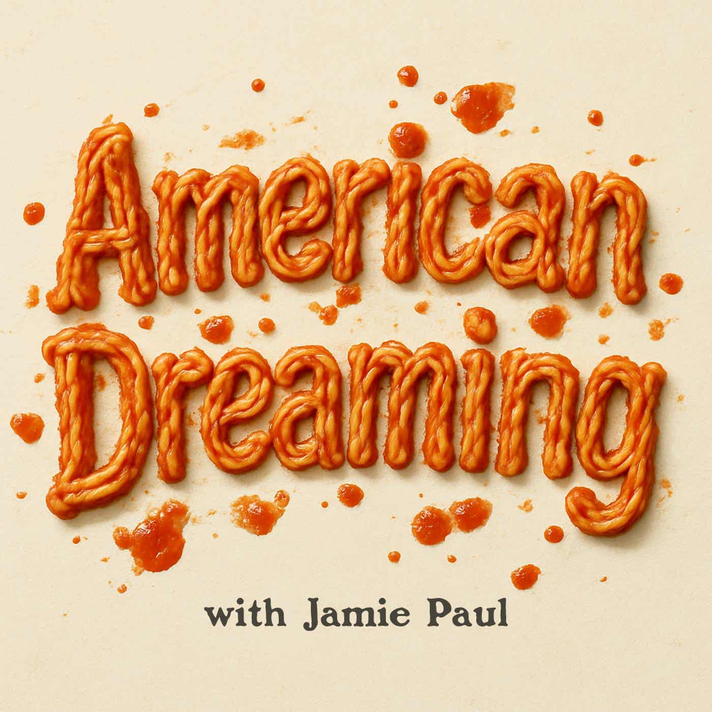 American Dreaming