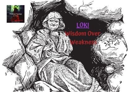 Loki: Wisdom Over Weakness