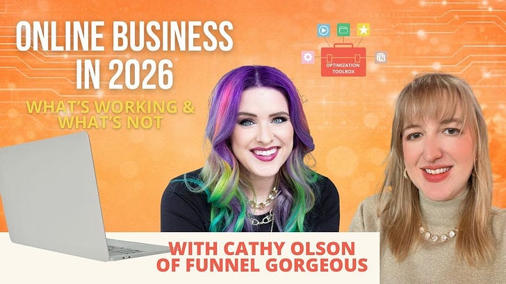 The Future of Online Business: What's Changing in 2026 (and How to Stay Ahead) w/ Cathy Olson of Funnel Gorgeous The Future of Online Business: What's Changing in 2026 (and How to Stay Ahead) w/ Cathy Olson of Funnel Gorgeous