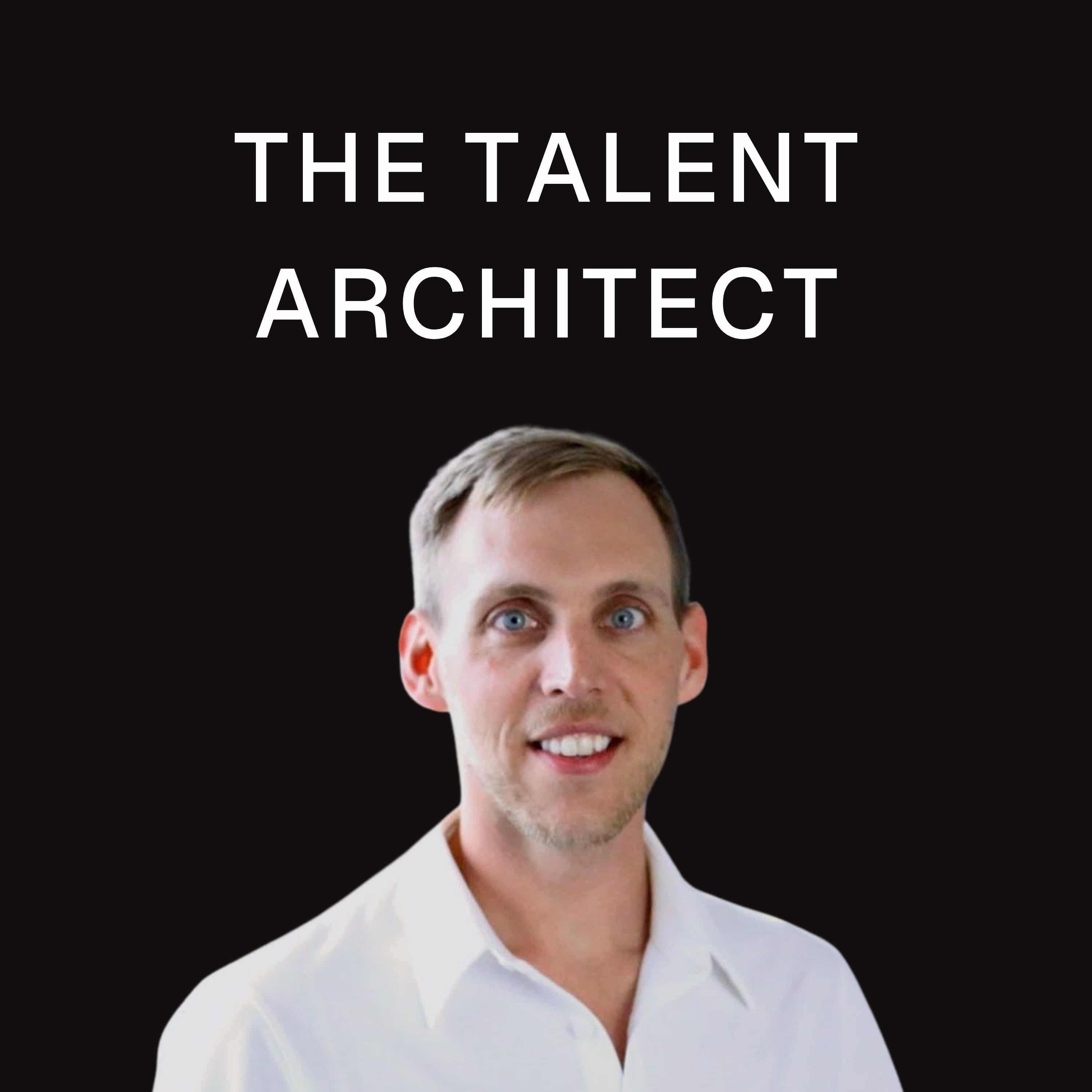 The Talent Architect Podcast