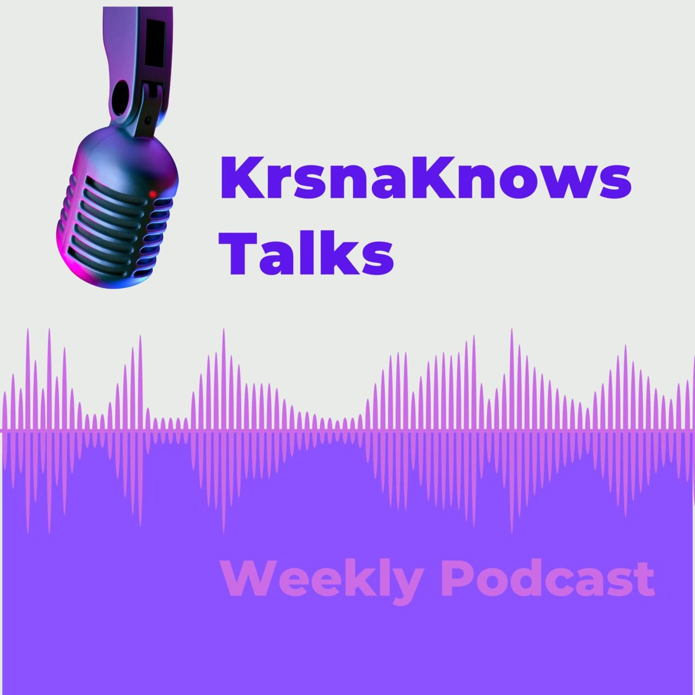 Who Am I? Is It Parkaya Pravesh? Story Of My Life. Who Is Krsnaknows?  episode artwork