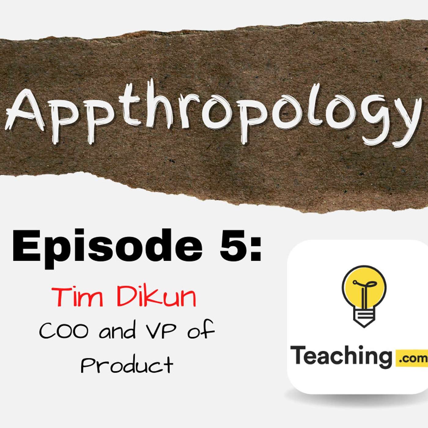 Episode 5 - Building educational apps with Tim Dikun (Teaching.com) episode artwork