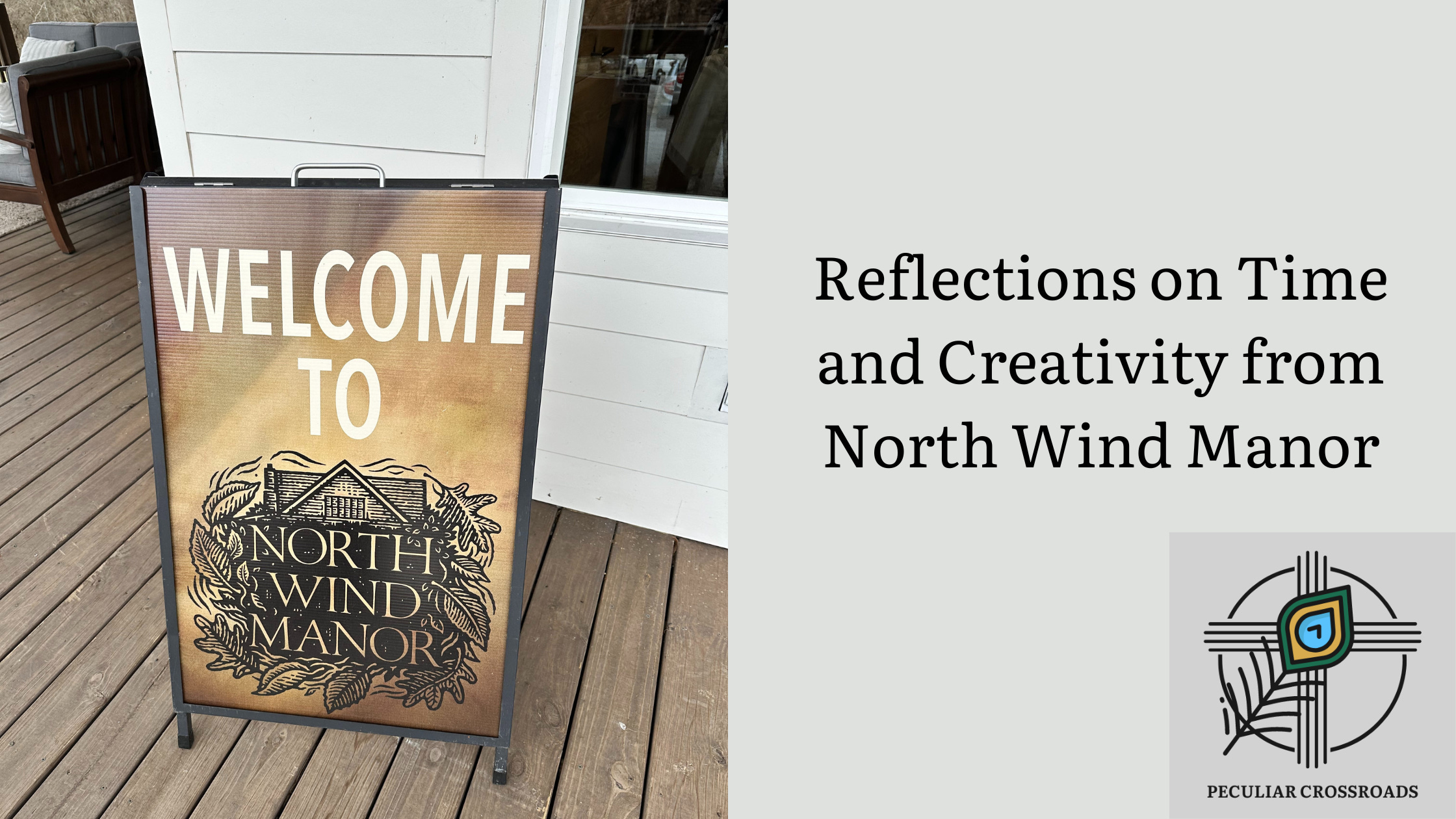 Reflections on Time & Creativity from North Wind Manor episode artwork