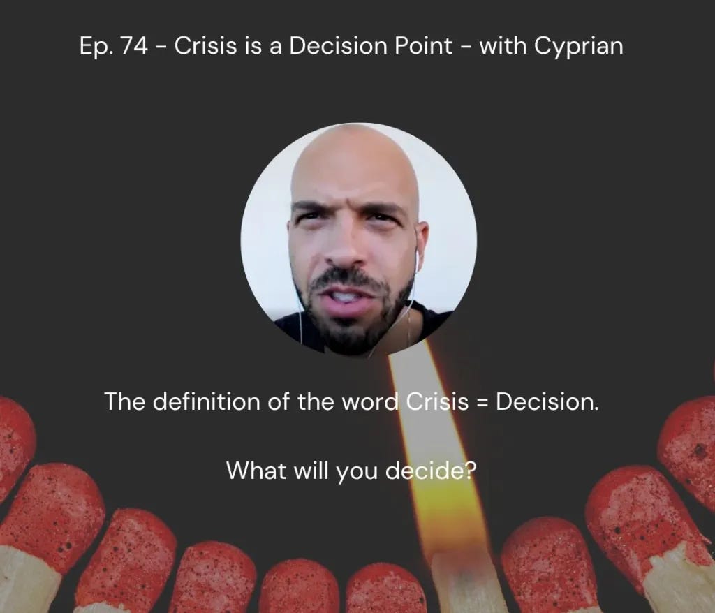 Flashback to Ep. 74 - Crisis is a Decision Point with Cyprian
