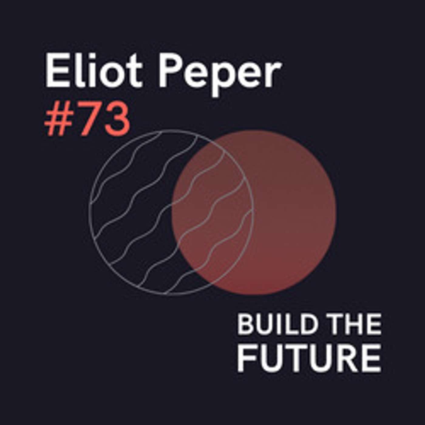 #73 — Eliot Peper: Science Fiction & Culture