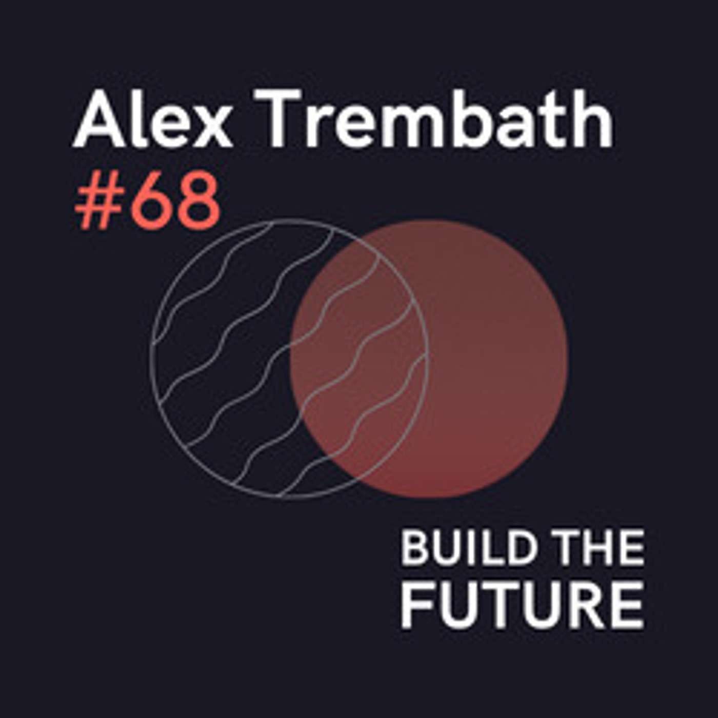 #68 — Alex Trembath: Policy, Food, & Energy