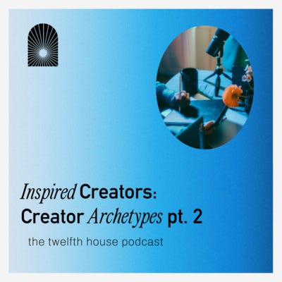 cover of episode Discover Your Creator Archetype pt. 2