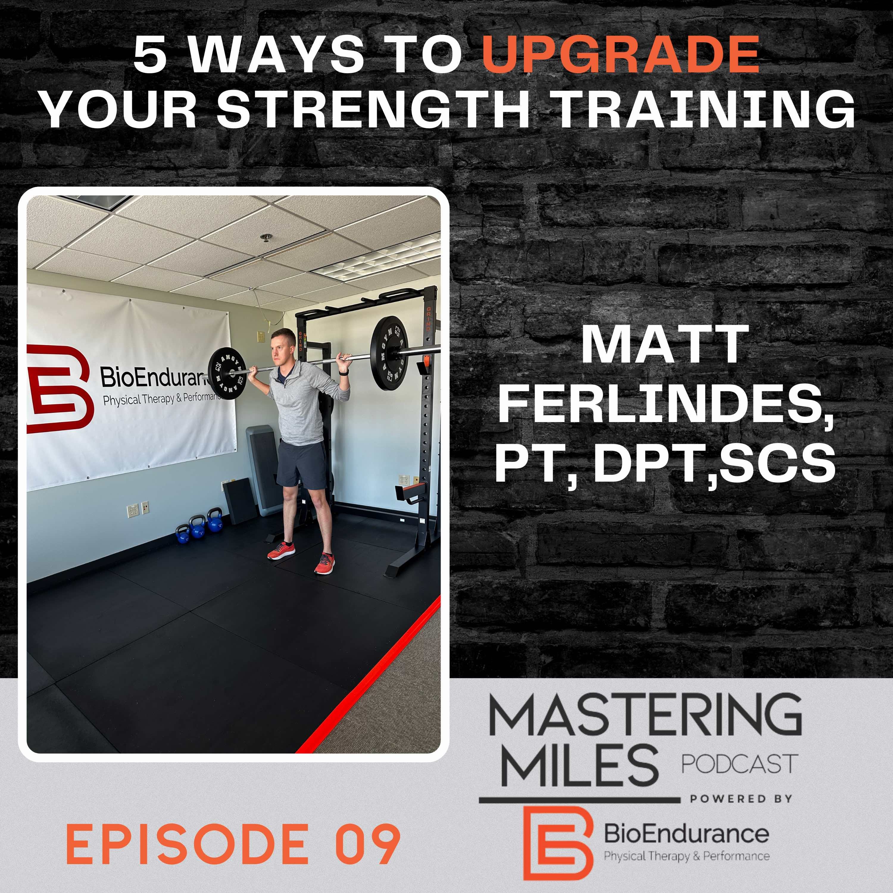 Mastering Miles Podcast (Powered by BioEndurance PT & Performance)