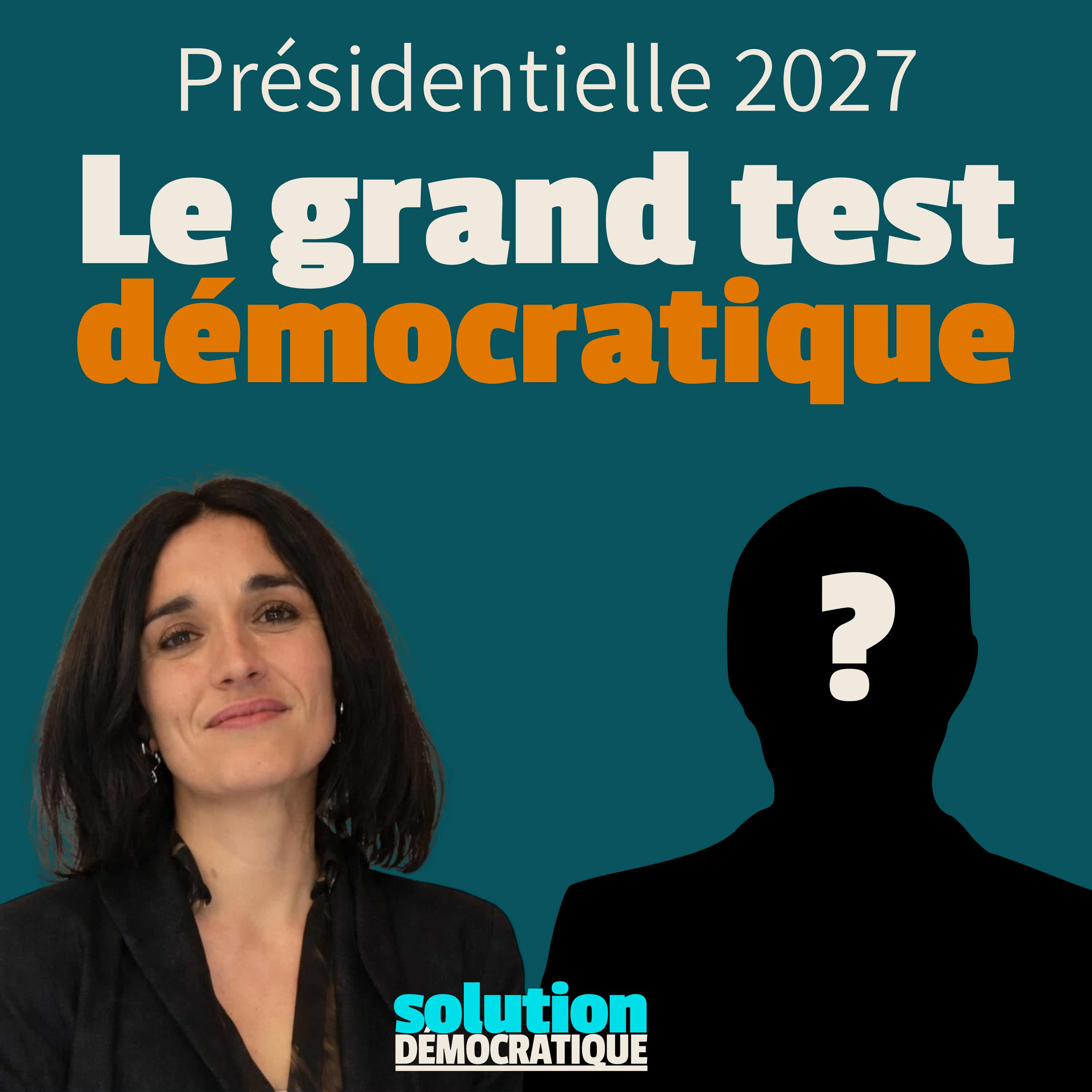 Présidentielle 2027 : le grand test démocratique