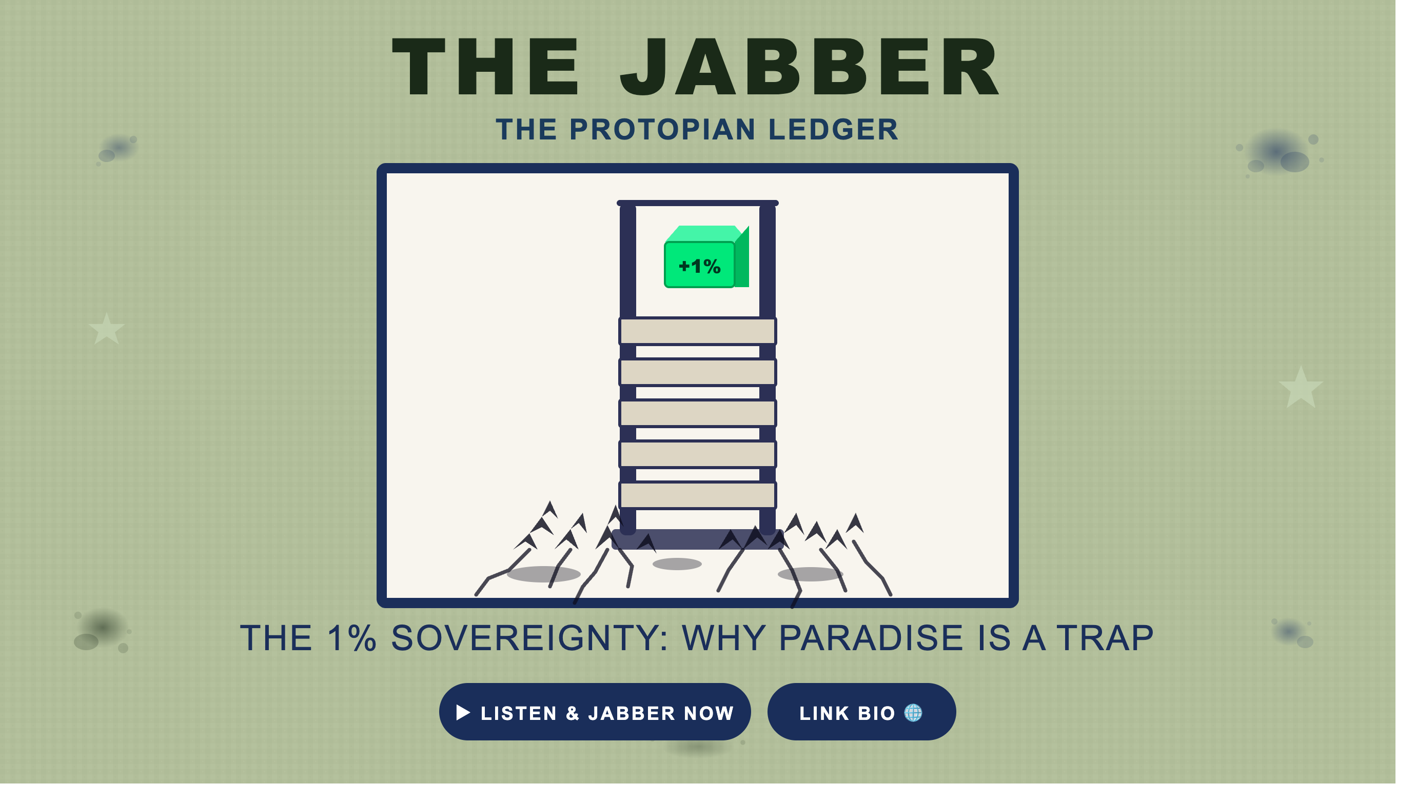 The protopian ledger: The 1% sovereignty episode artwork