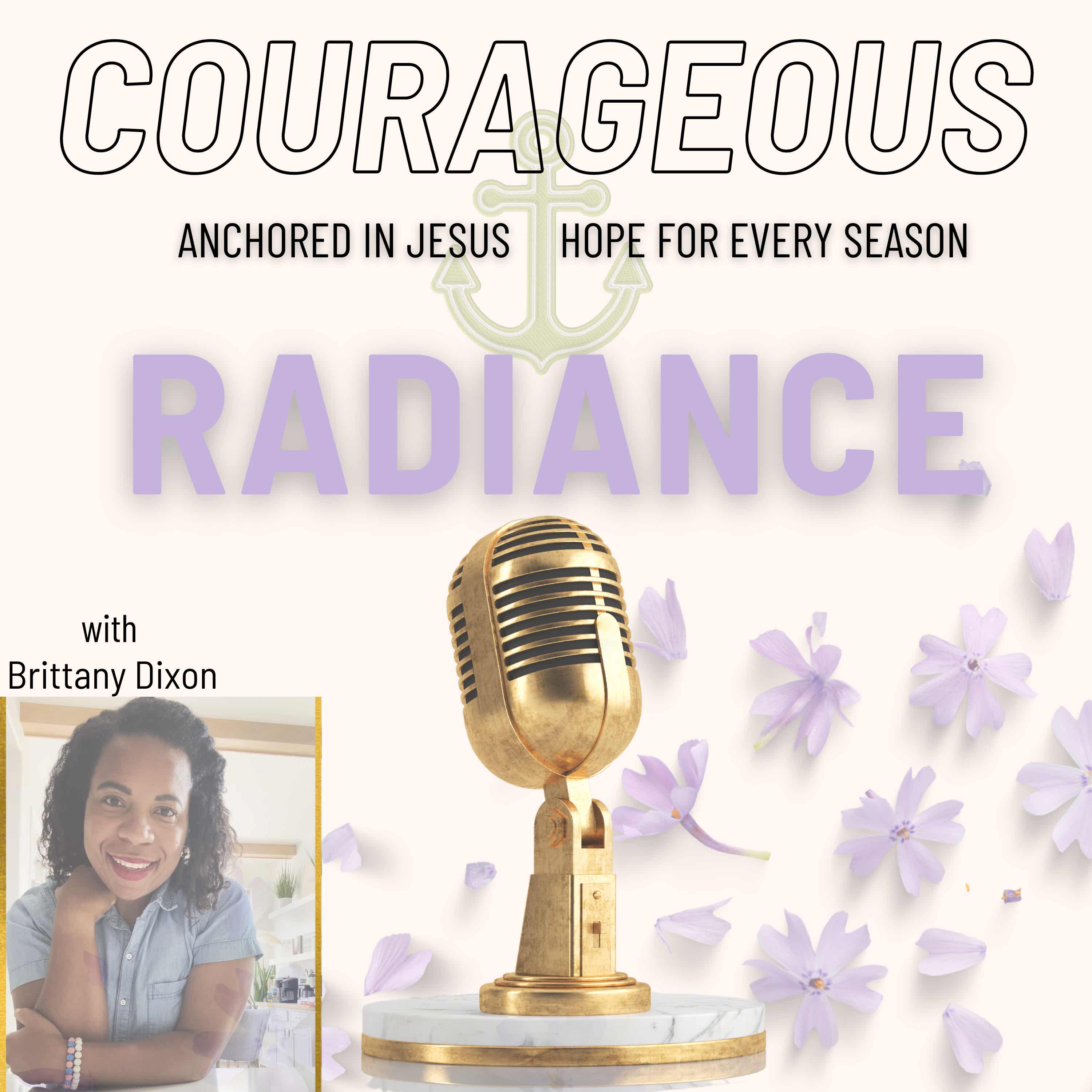 Courageous Radiance