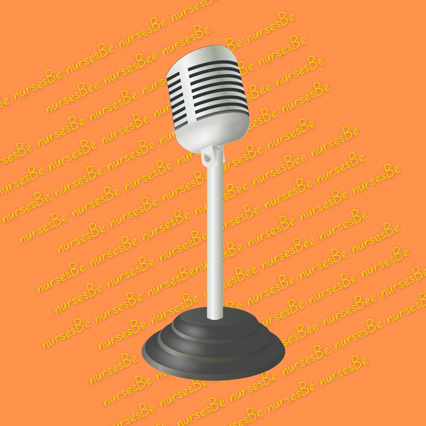 NursesBee Podcast