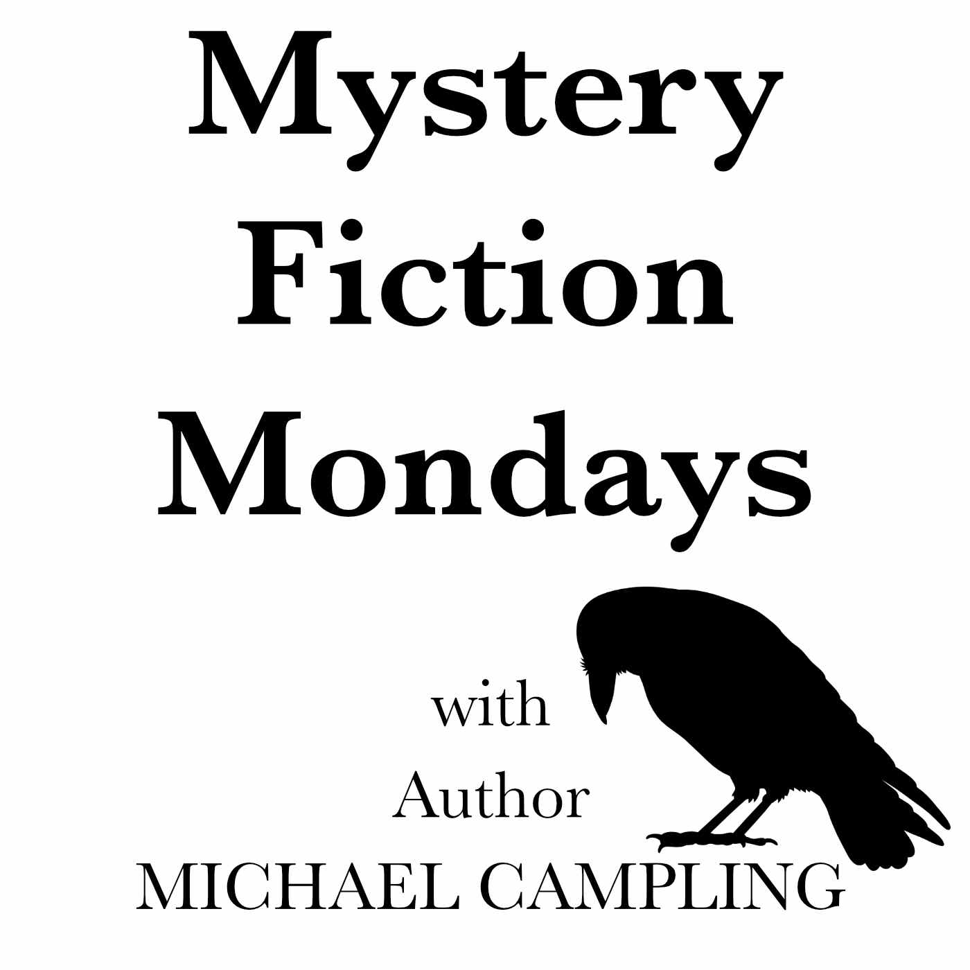 Mystery Fiction Mondays with Michael Campling cover art