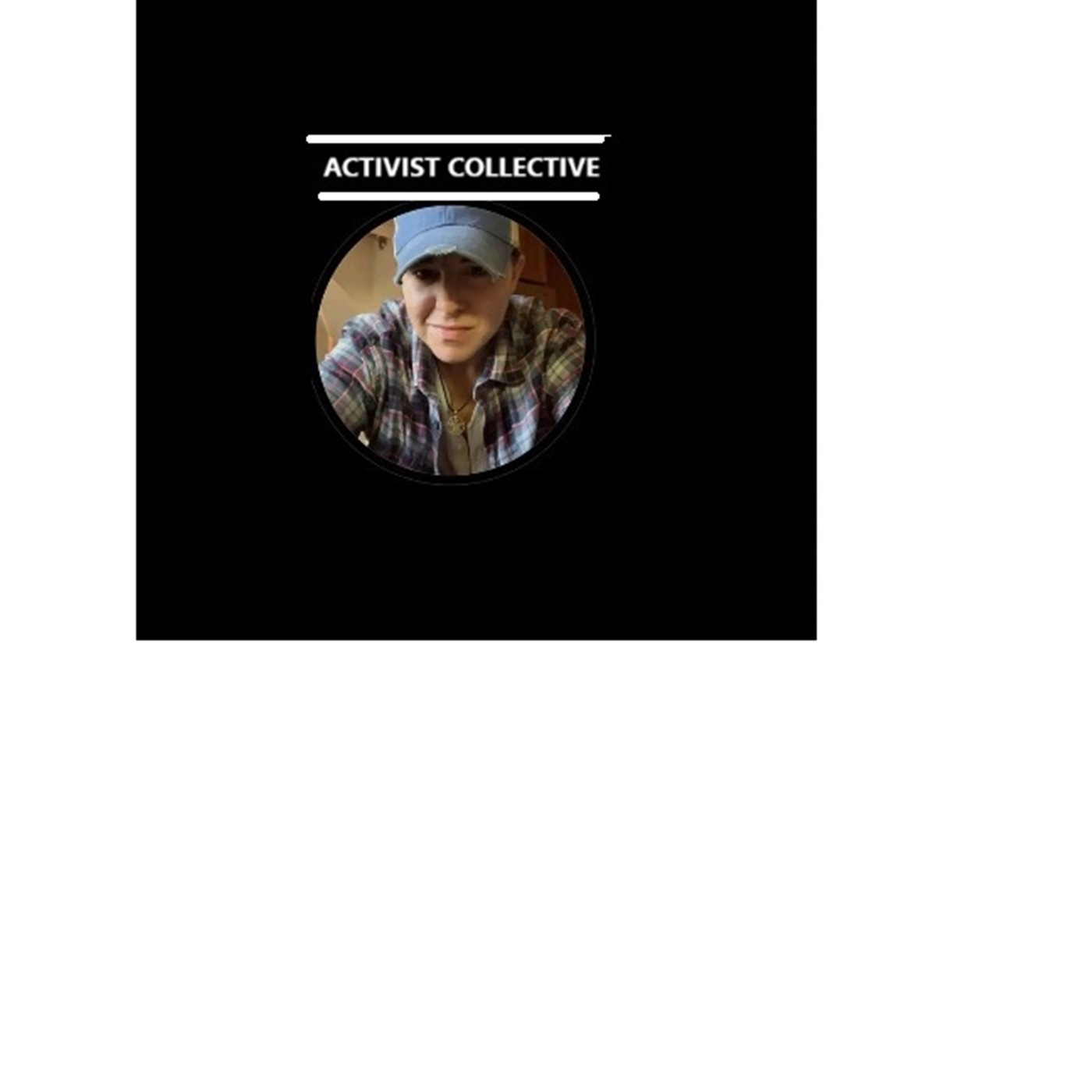 Activist Collective Ep 41 Dedicated in memorty to Alex Pretti Activist Collective Ep 41 Dedicated in memorty to Alex Pretti