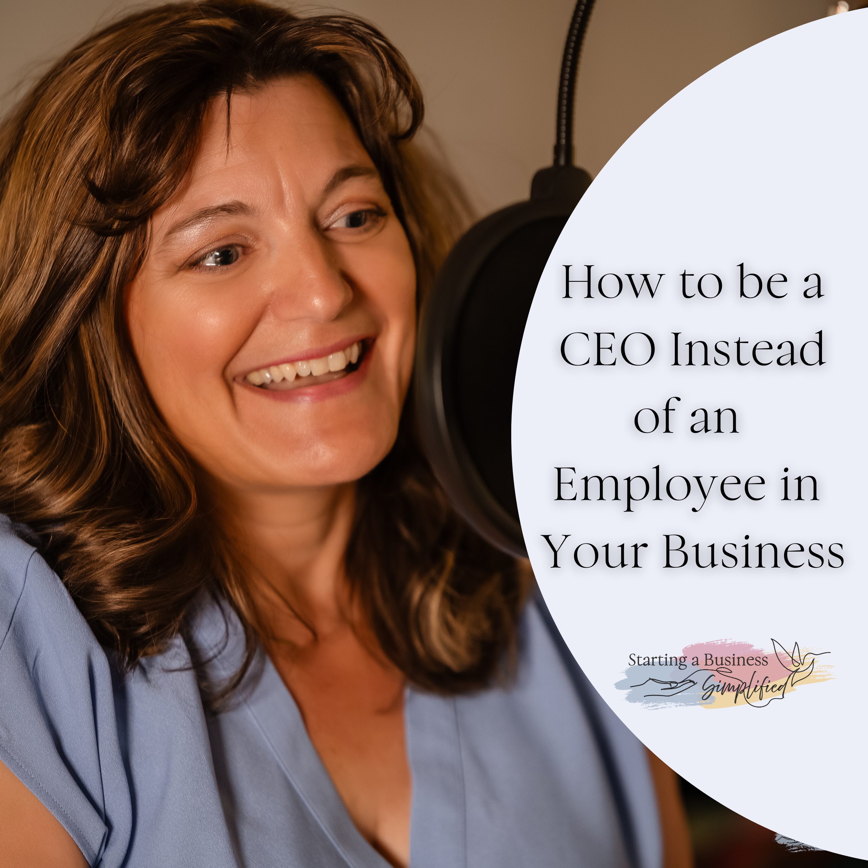 How to be a CEO Instead of an Employee in Your Business. episode artwork
