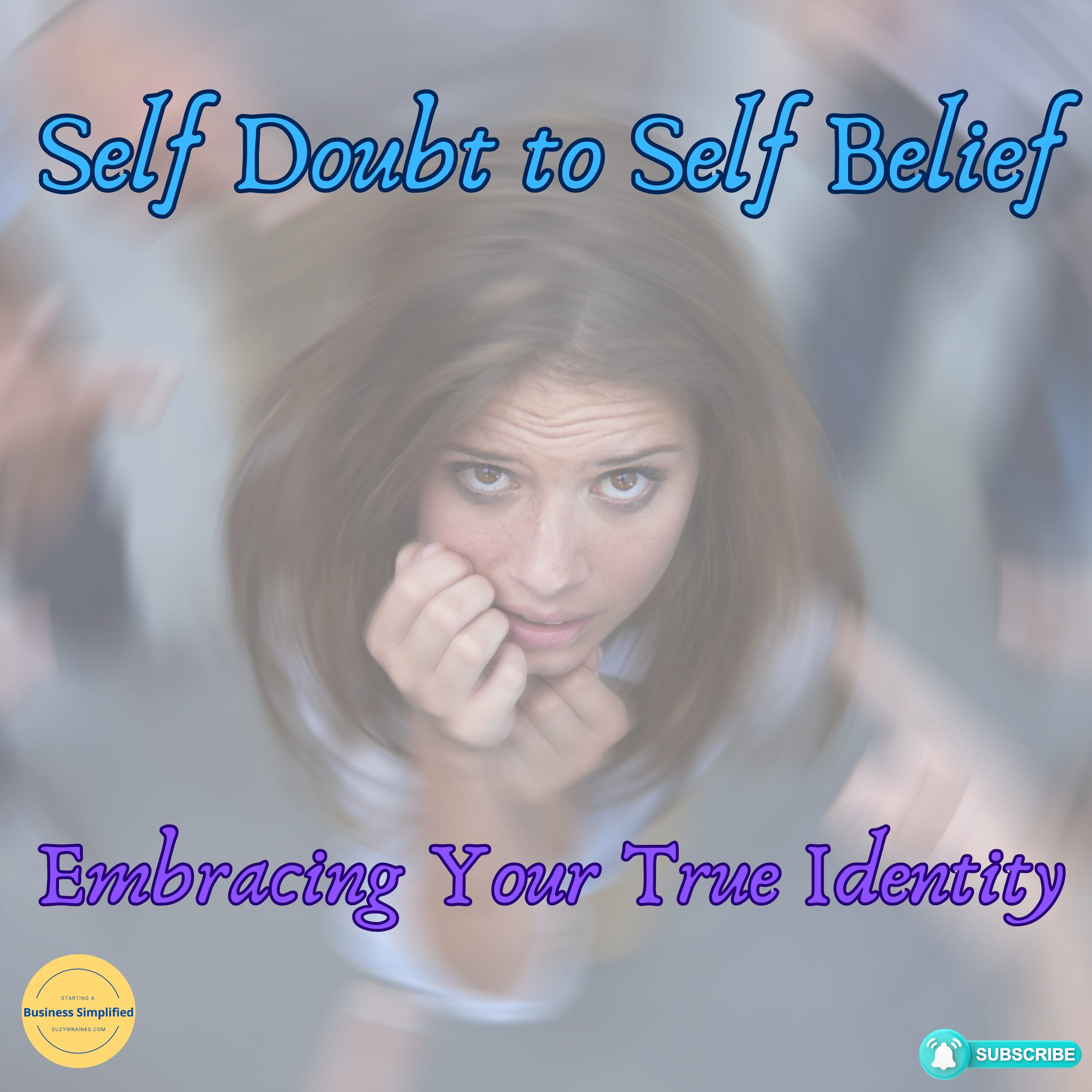 Ep. 42: Self-Doubt to Self-Belief: Embracing Your True Identity episode artwork
