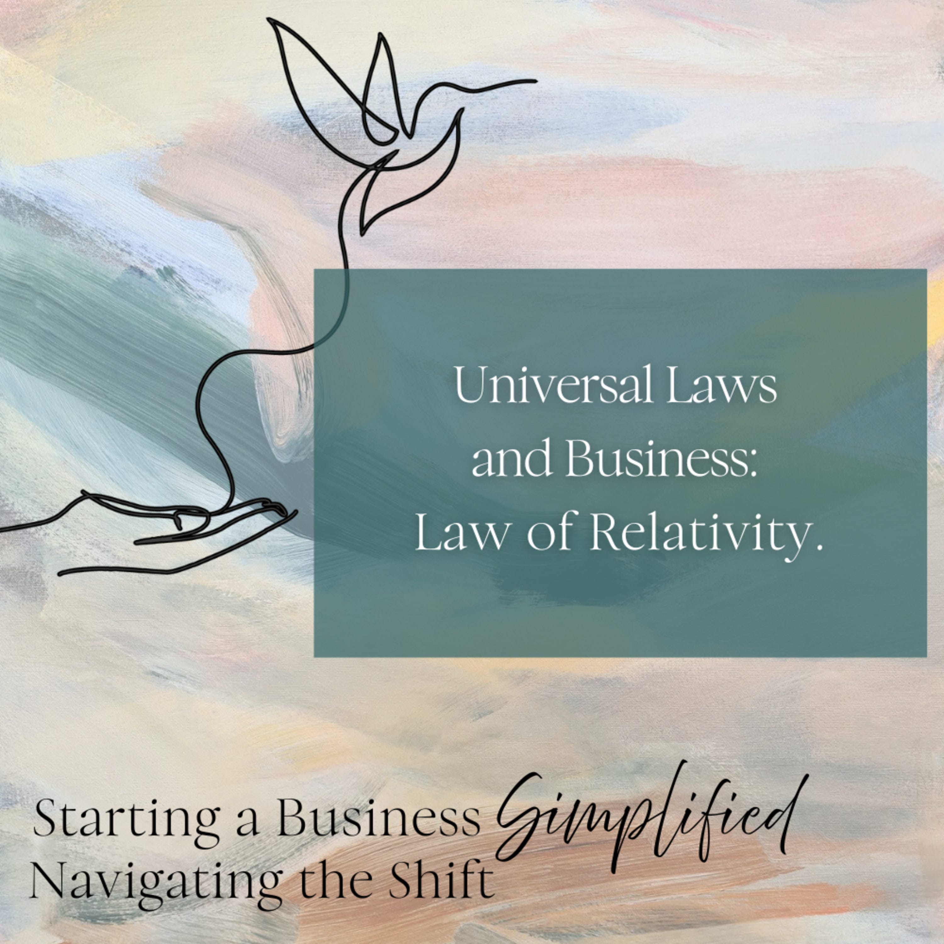 Universal Laws and Business: Manifesting Success in 2025: Law of Relativity.
