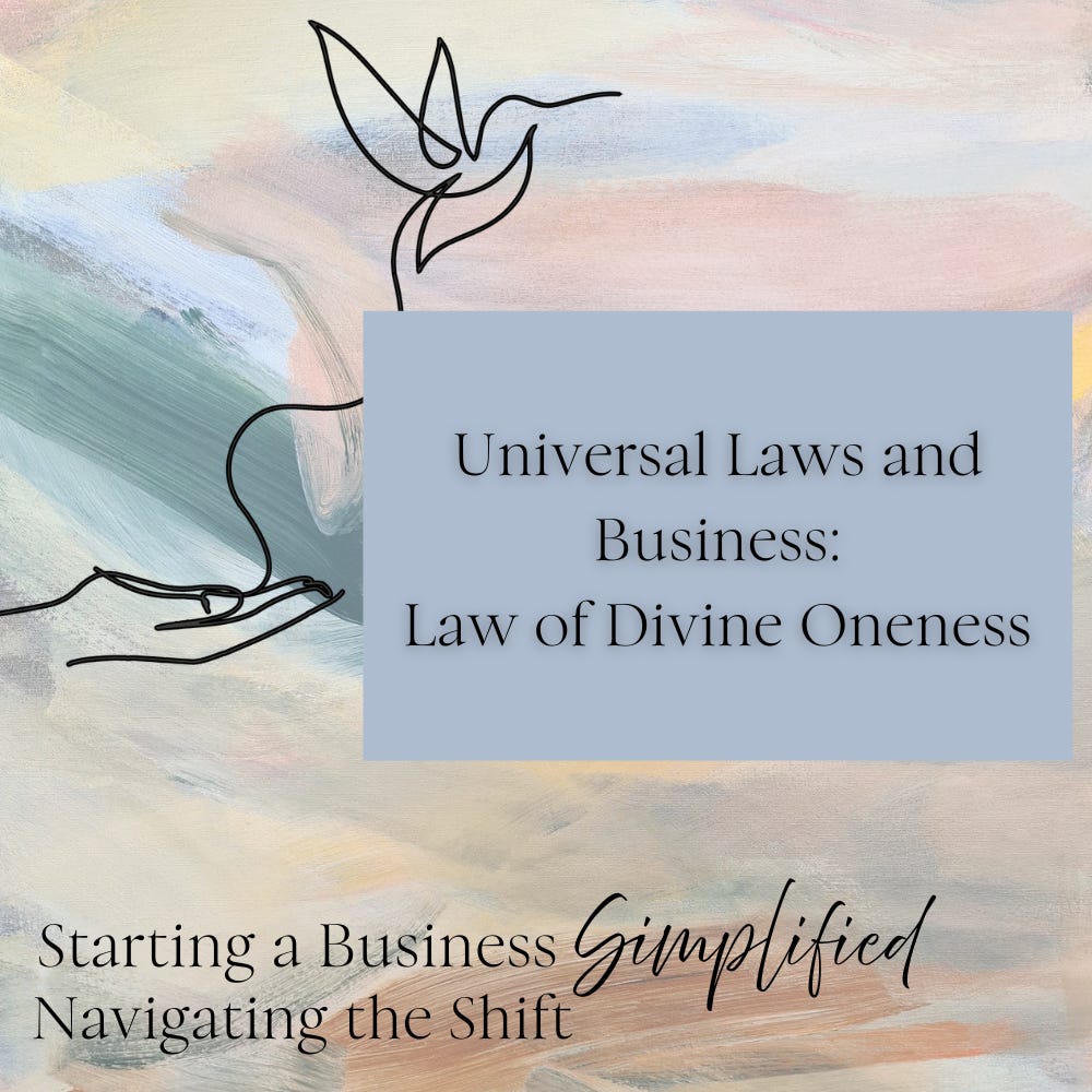 Universal Laws and Business - Law of Oneness.
