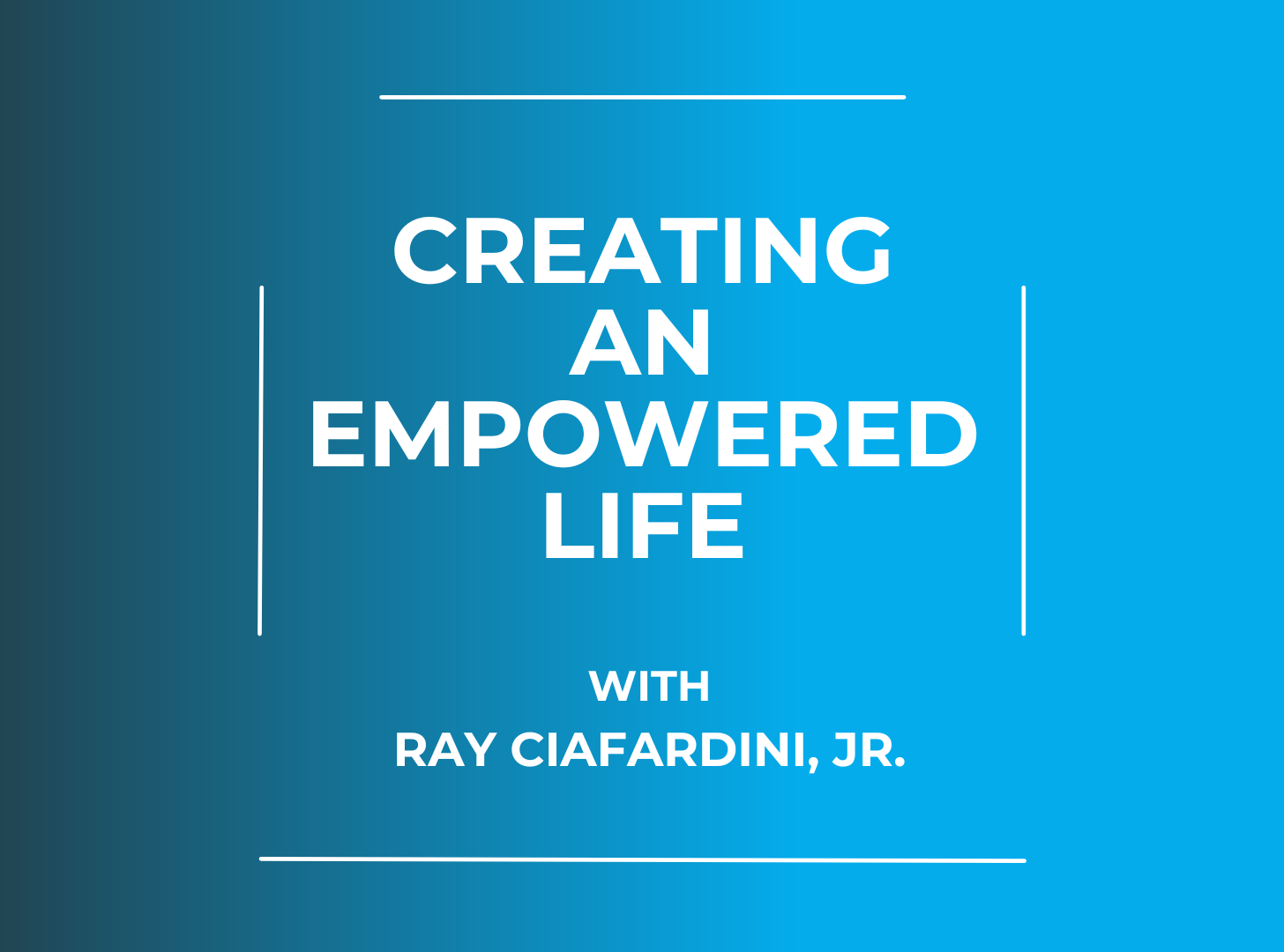 Creating an Empowered Life
