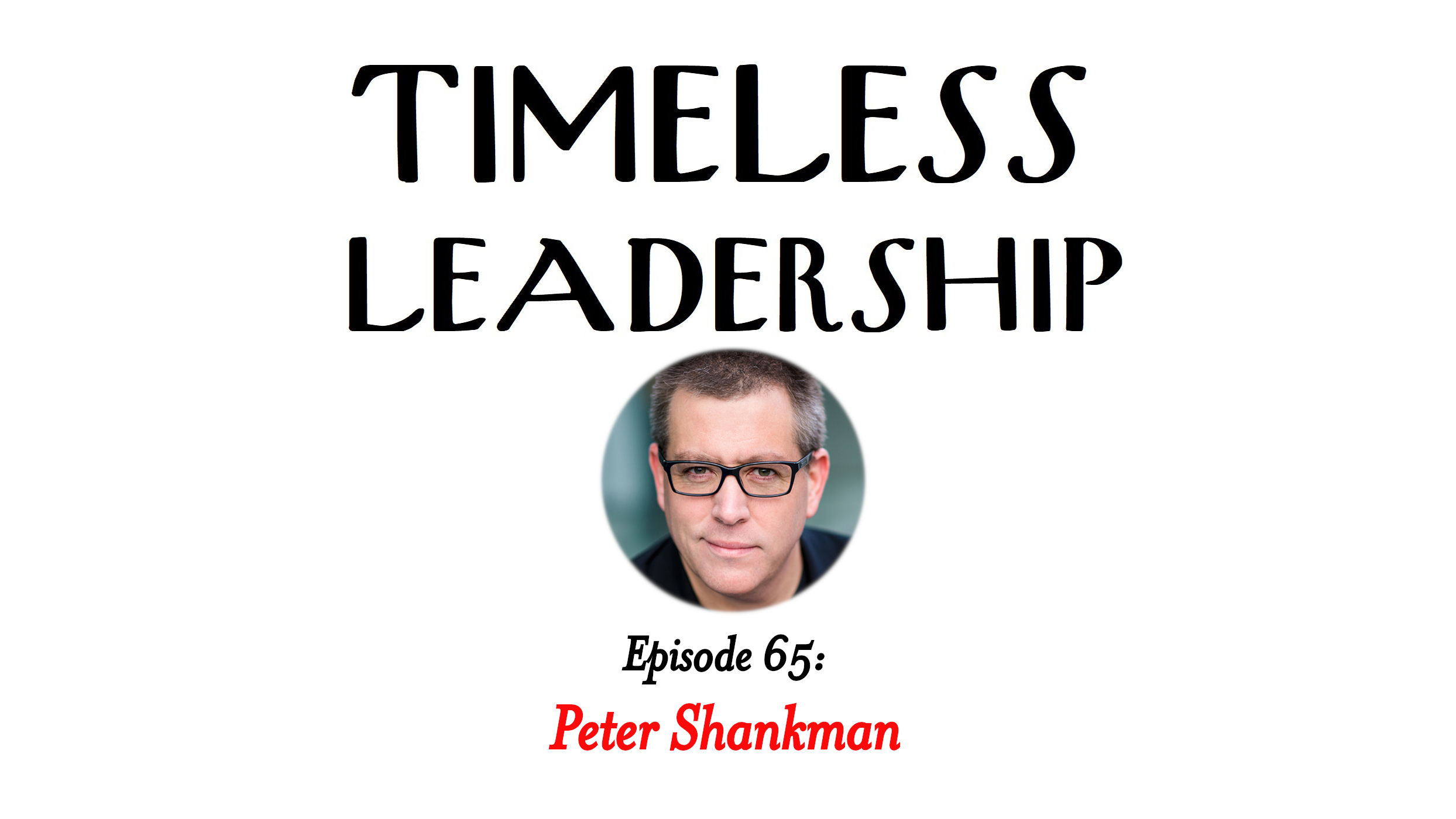 Episode 65: Faster Than Normal with Peter Shankman