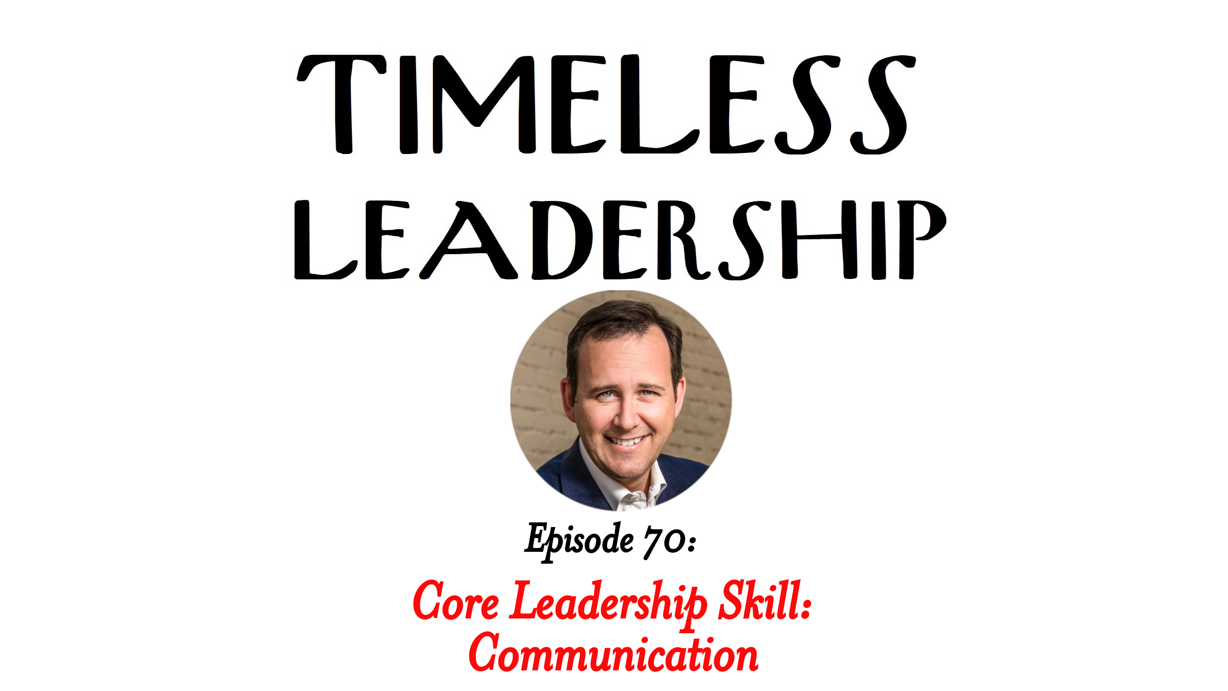 Timeless Leadership