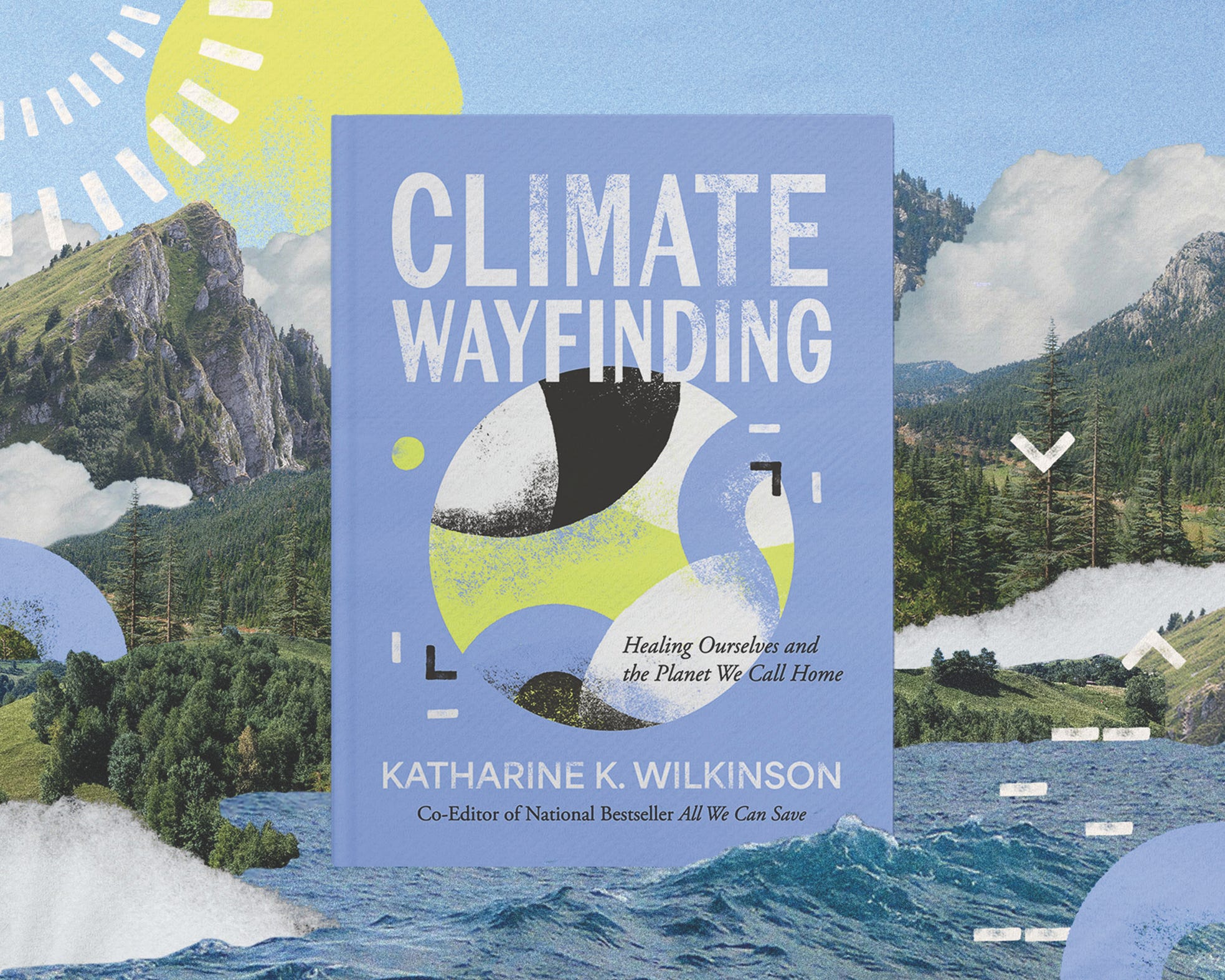 Climate Wayfinding 🧭 with Dr. Katharine Wilkinson 