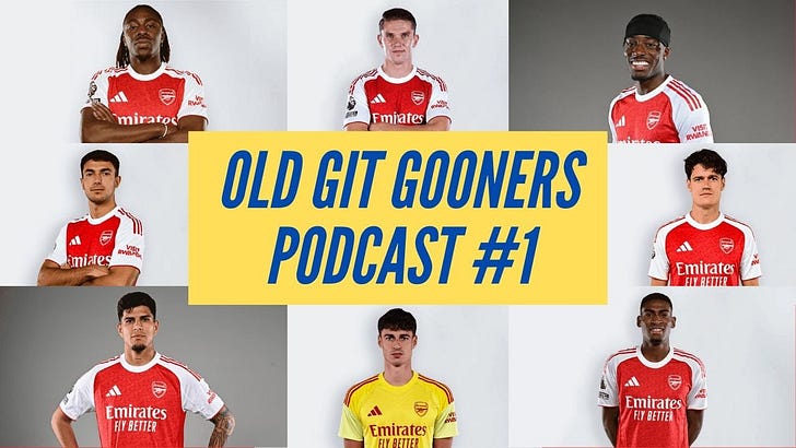 Old Git Gooners Podcast #1
