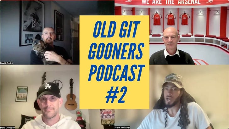 Old Git Gooners Podcast #2