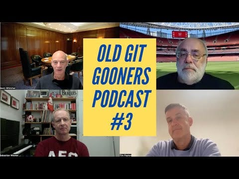Old Git Gooners Podcast #3