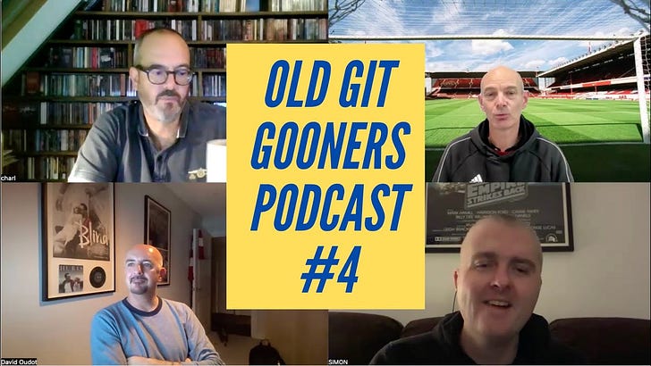 Old Git Gooners Podcast #4