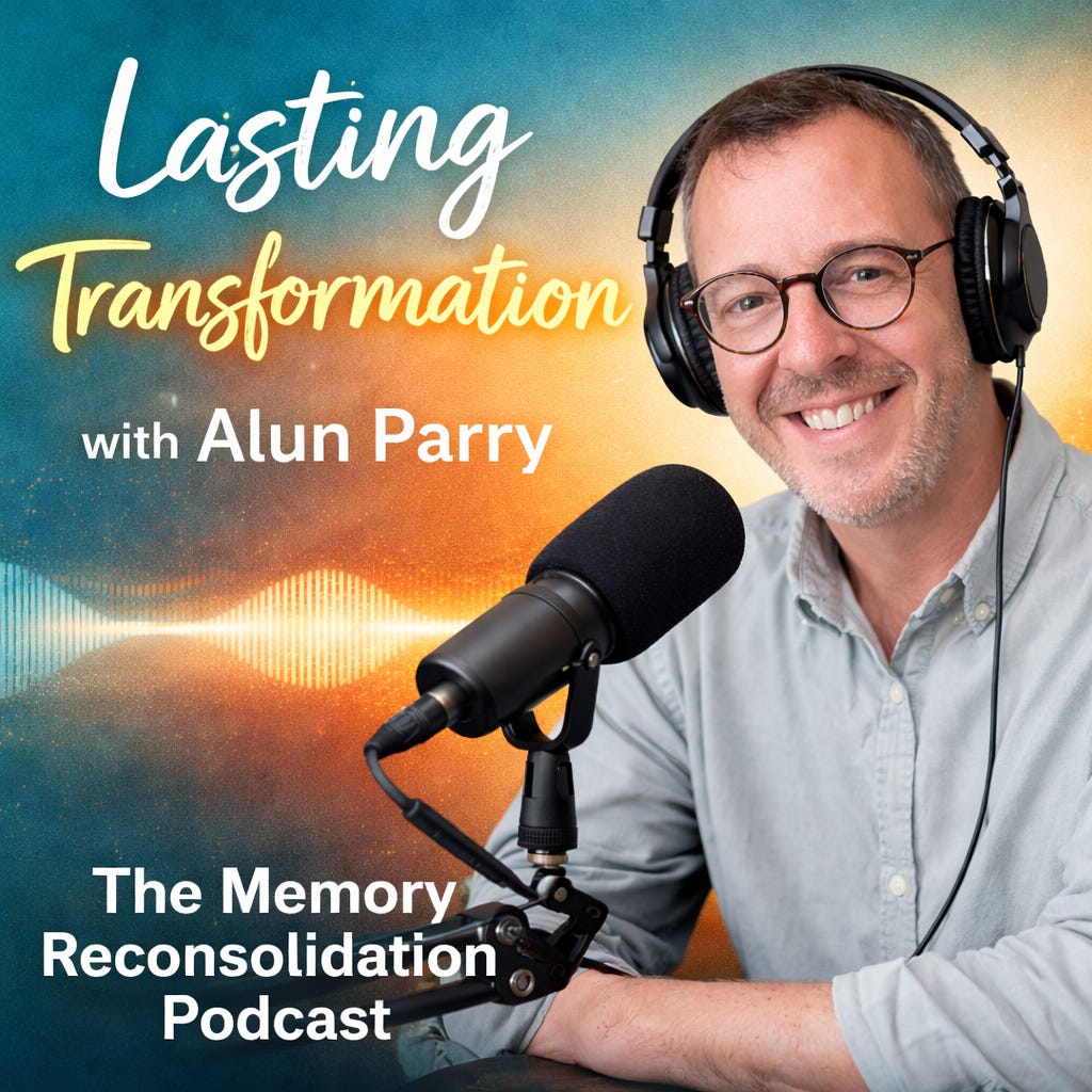 Lasting Transformation with Alun Parry: The Memory Reconsolidation Podcast episode artwork