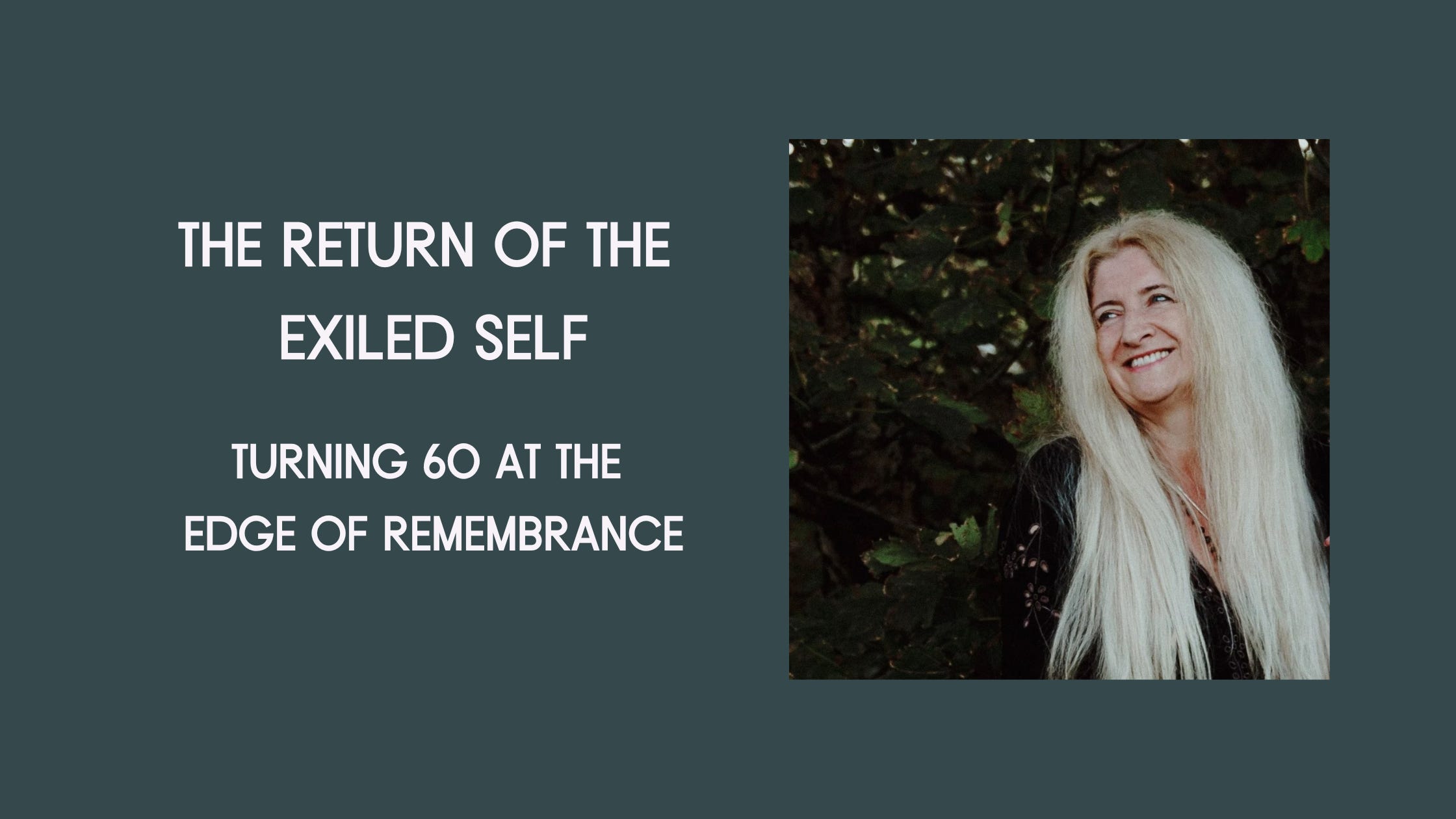 The Return of the Exiled Self - Turning 60 at the Edge of Remembrance episode artwork