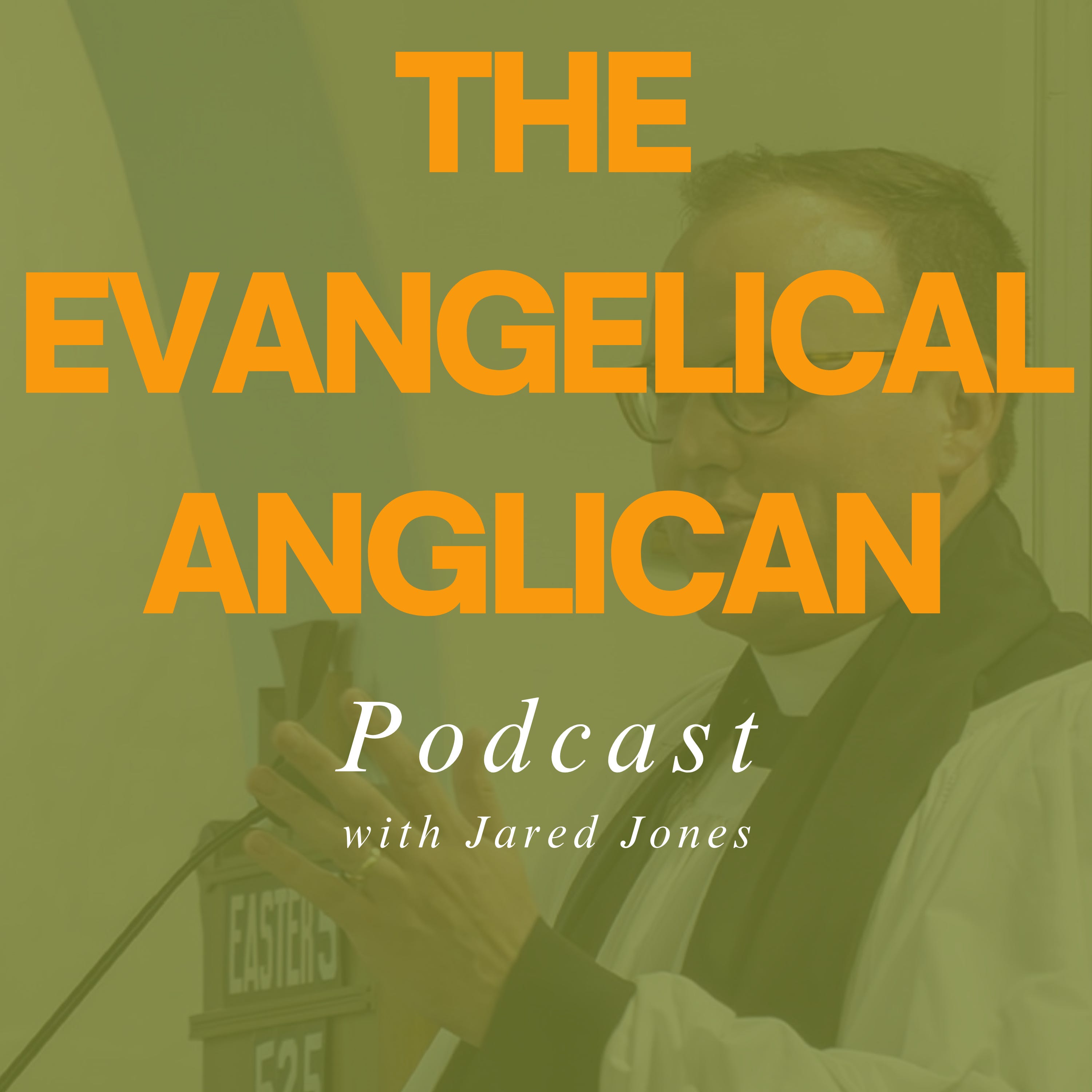 What Do Non-Denom Megachurches Have to do with Anglicans? Evangelical Anglican Ep29 w/ Chris Patton episode artwork