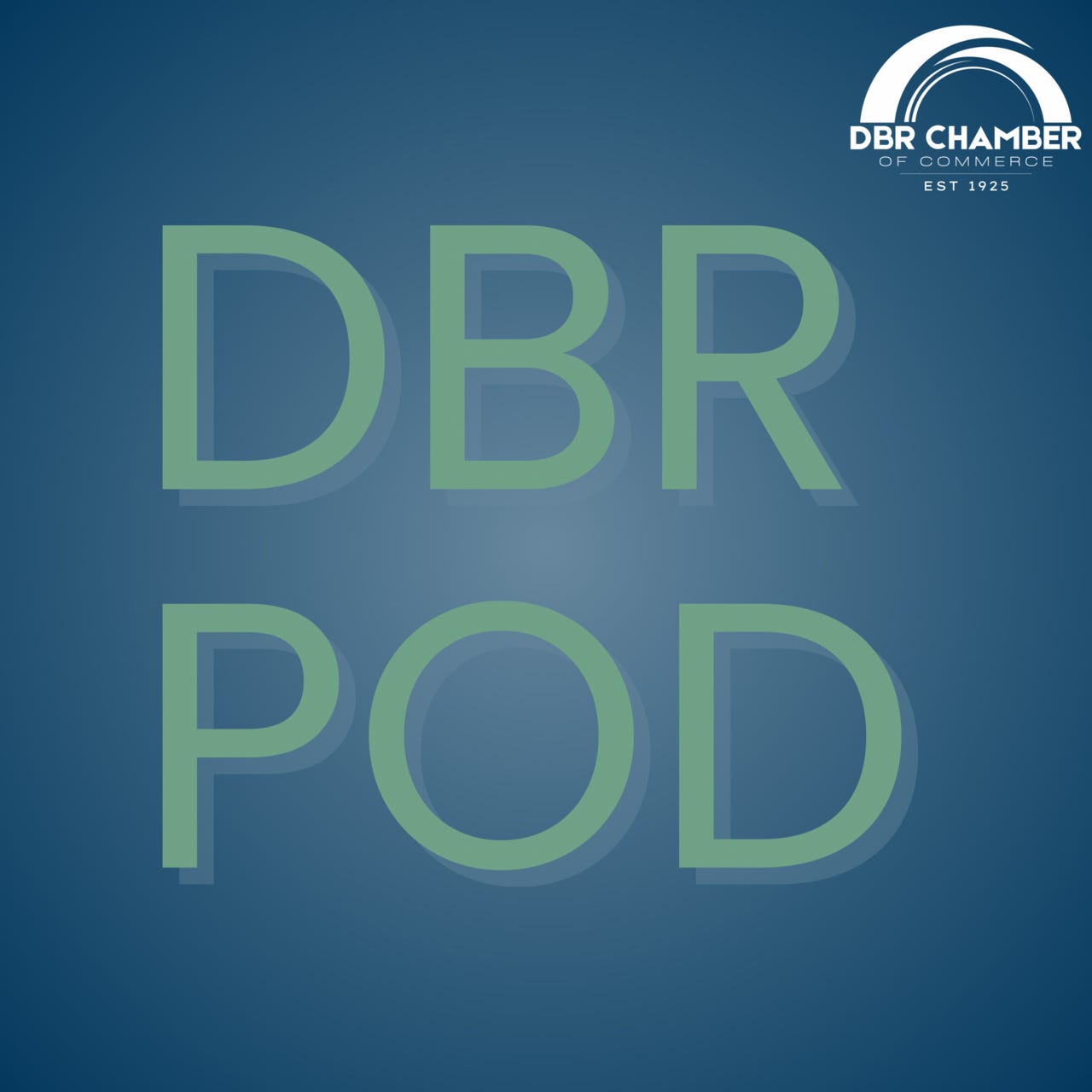 DBR Chamber Podcast