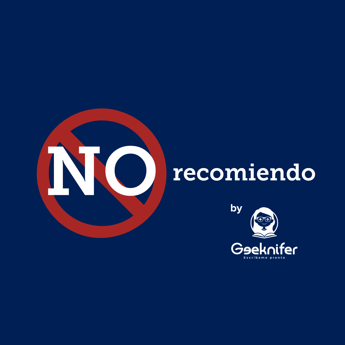 No recomiendo