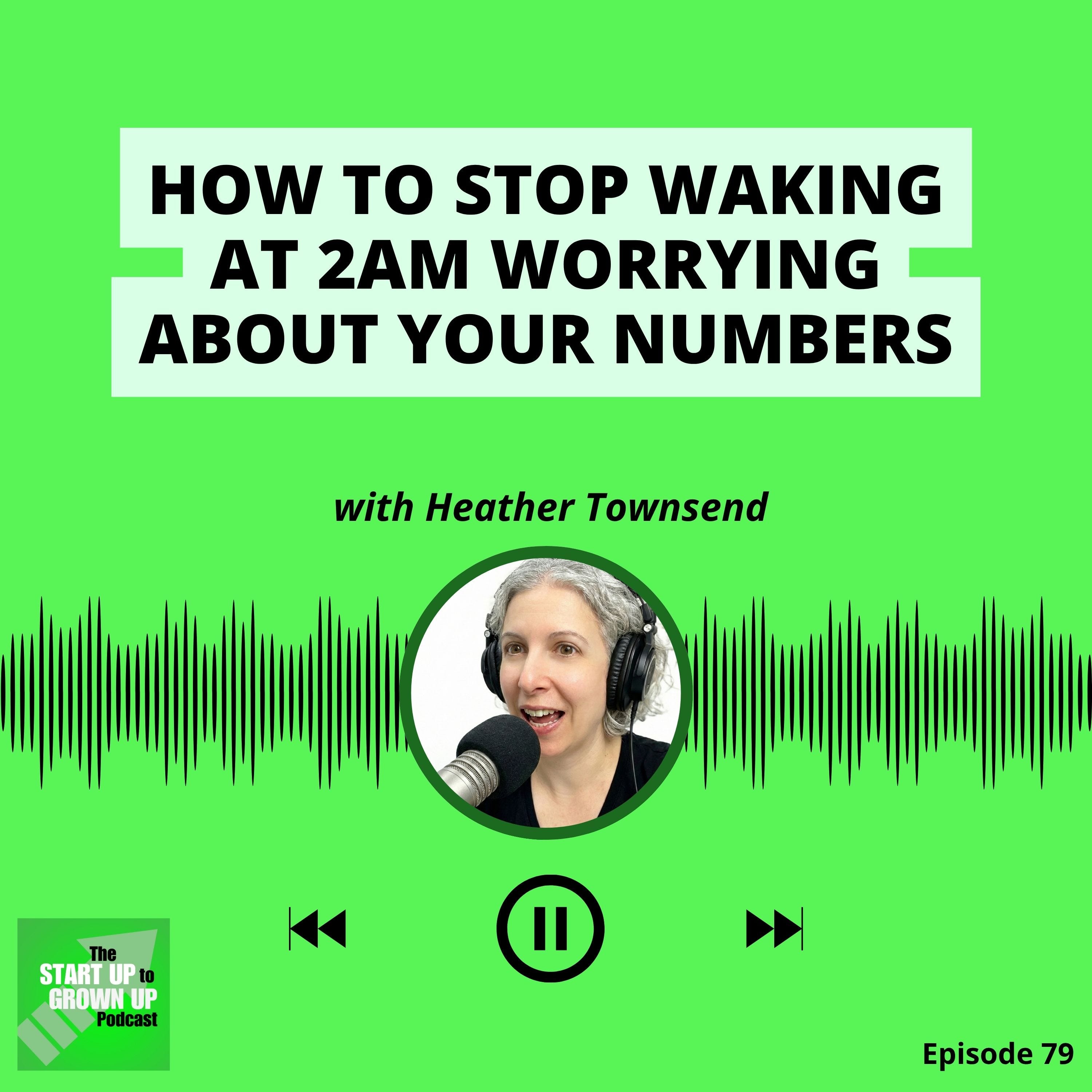 How to stop waking at 2am worrying about your numbers episode artwork