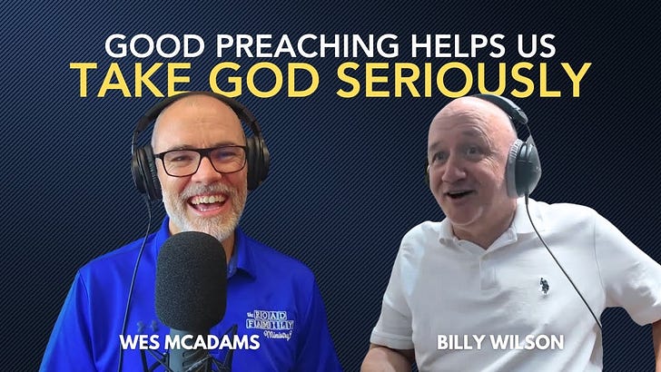 Good Preaching Helps Us Take God Seriously