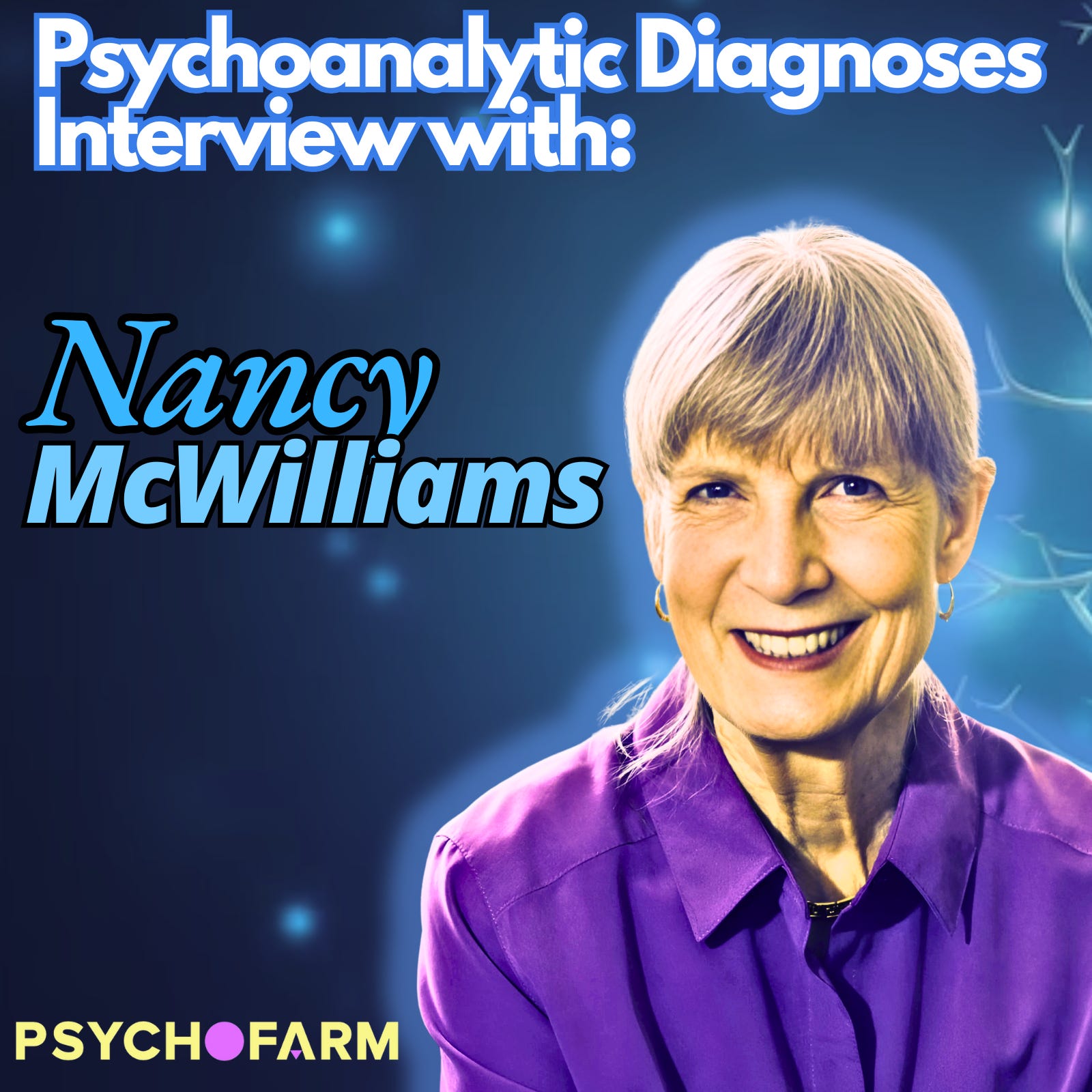 Nancy McWilliams on Psychoanalytic Diagnoses, Part 2: Depressive Personality, Histrionic Personality, OCPD